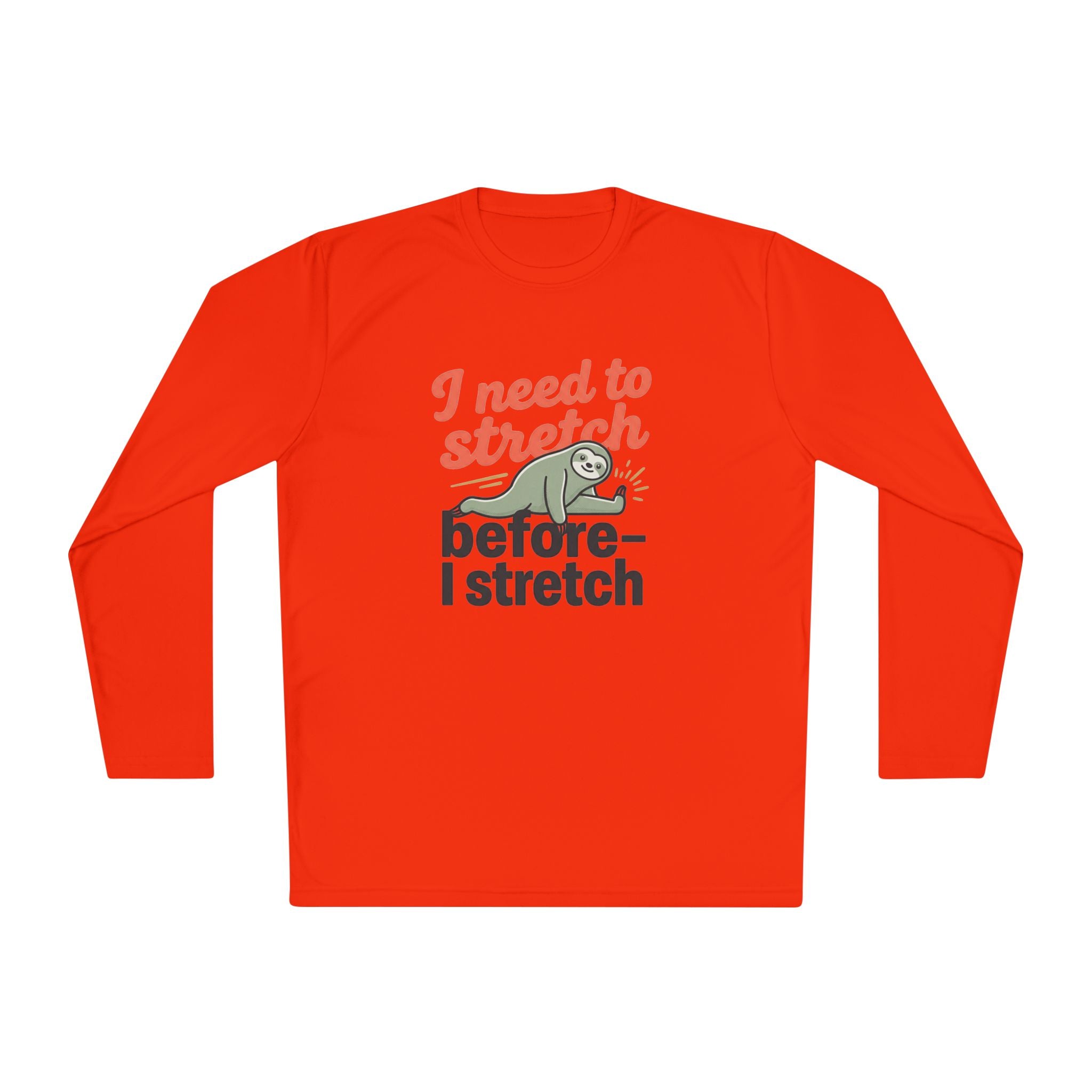 I Need to Stretch Unisex Lightweight Long Sleeve Tee