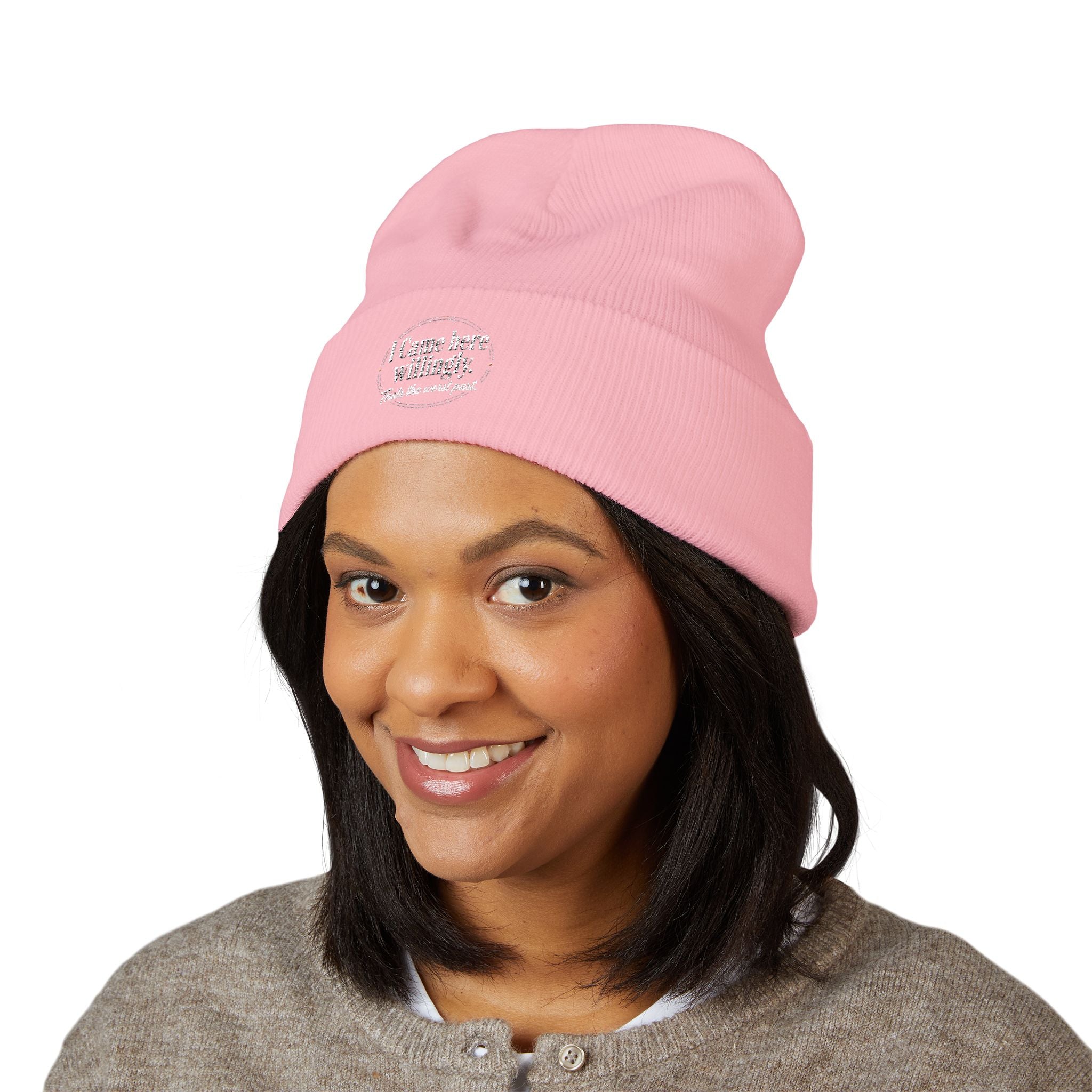 I Came Here Willingly Classic Cuffed Beanie (Embroidery)