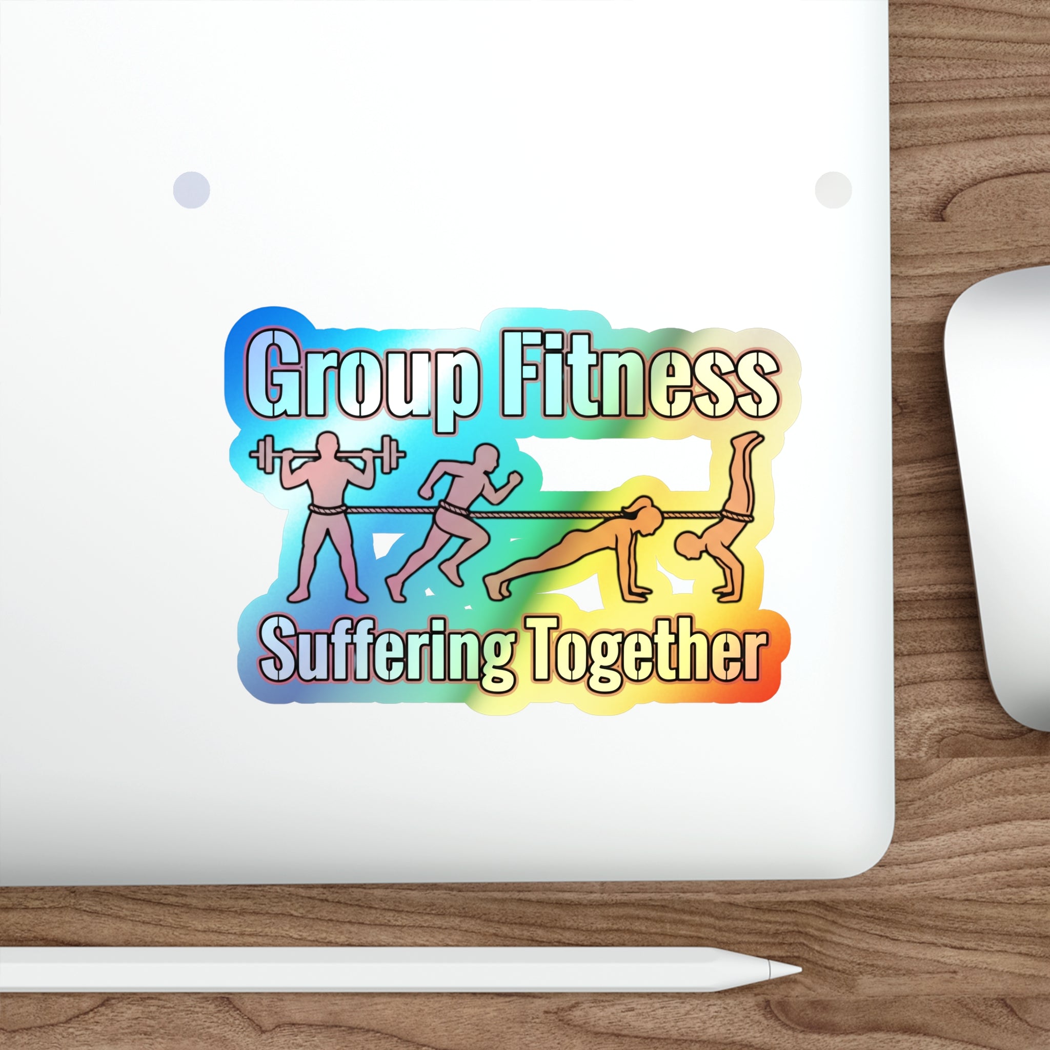 Group Fitness Suffering Together Holographic Die-cut Stickers