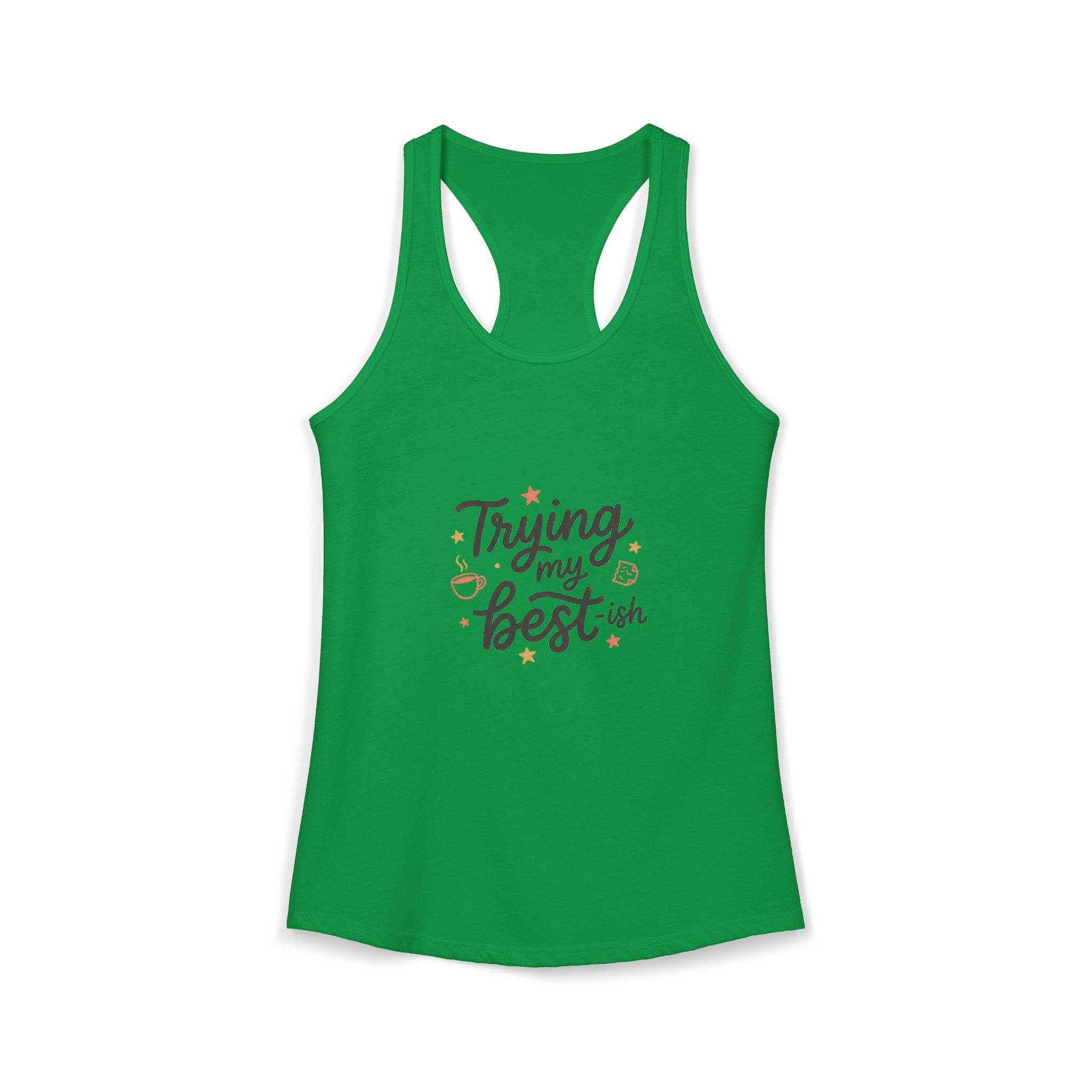 Trying My Best-ish Women's Ideal Racerback Tank