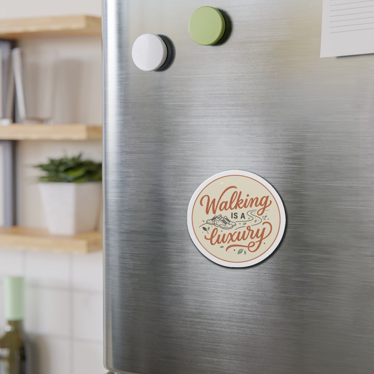 Walking is a Luxury Die-Cut Magnets