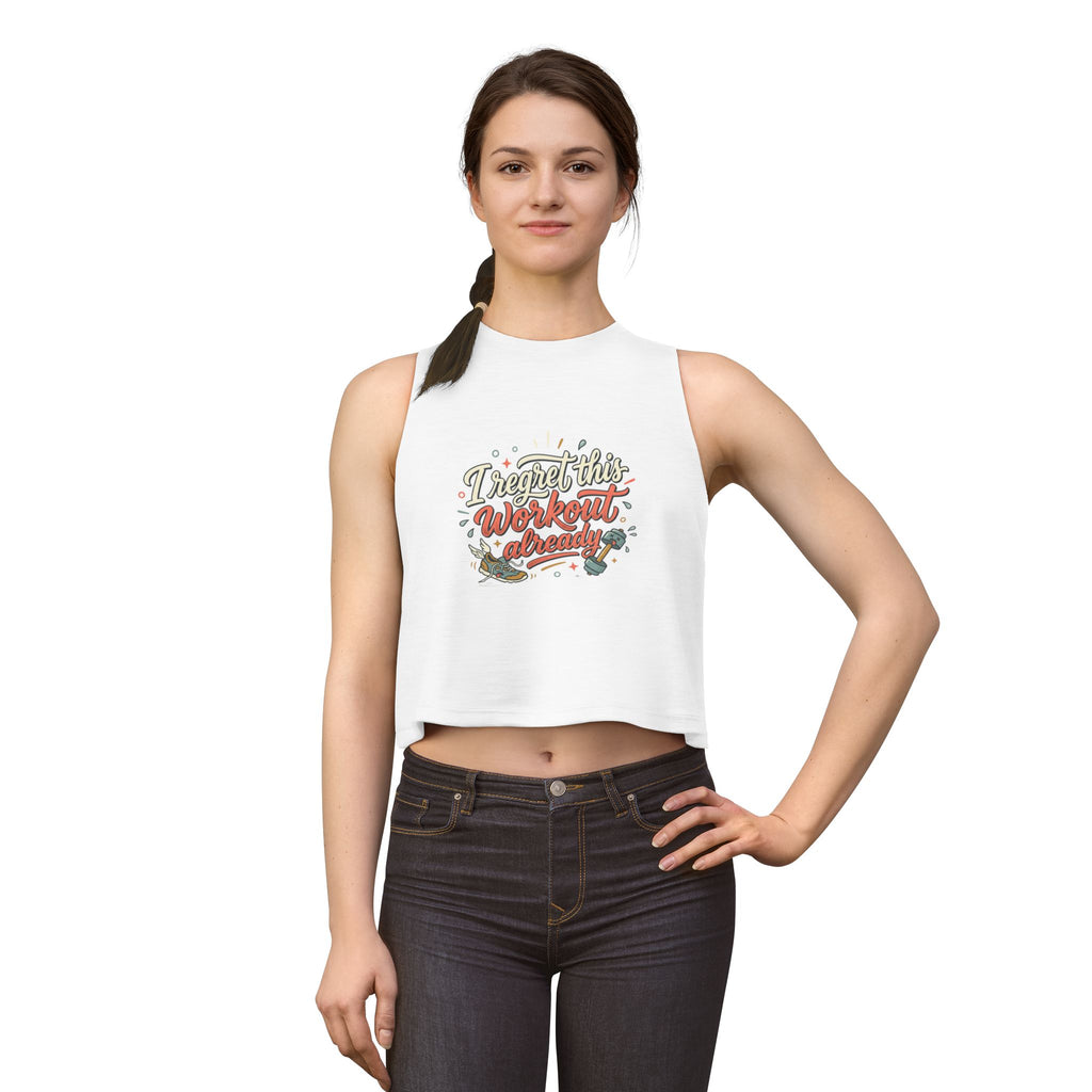 I Regret This Workout Already Women's Crop Top