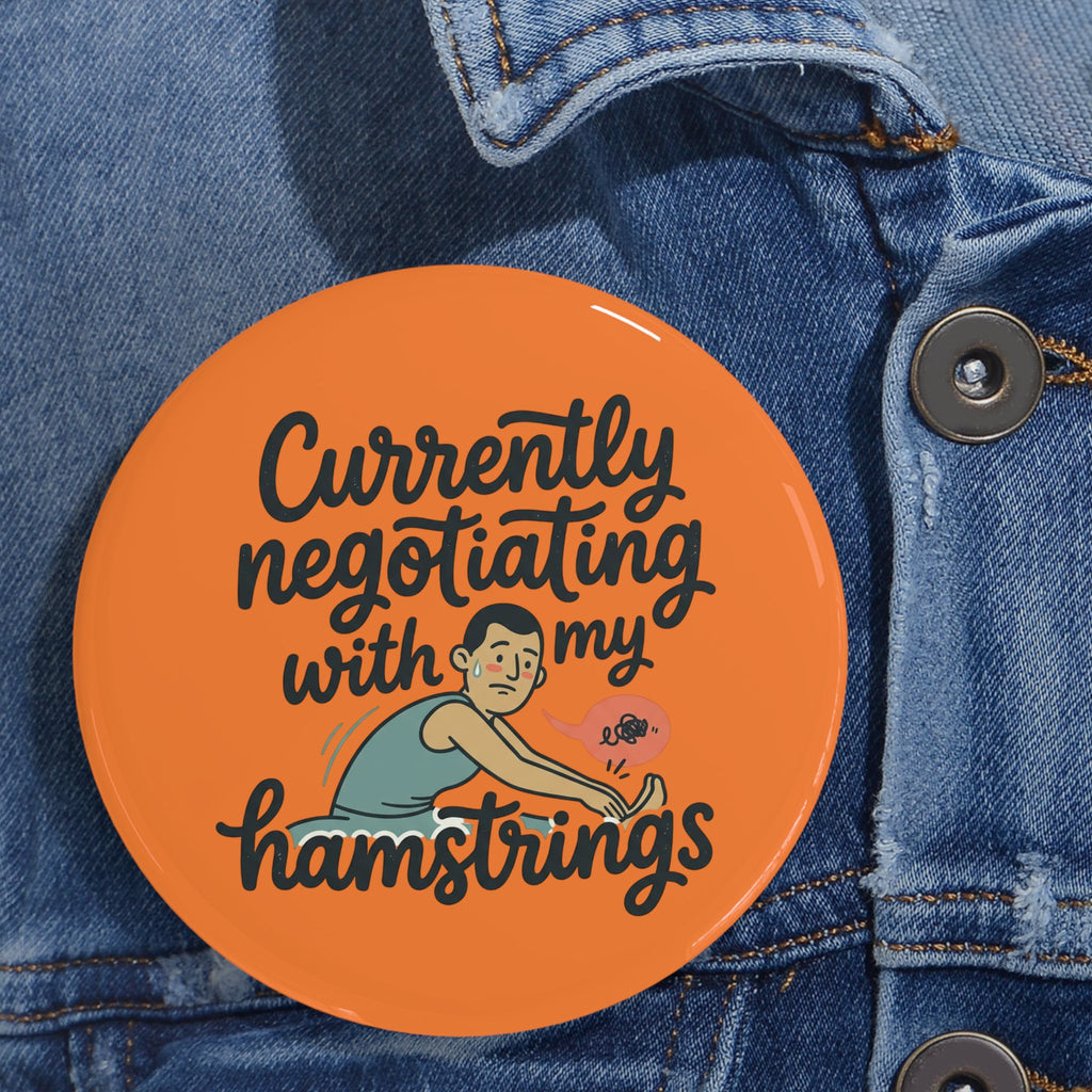 Currently Negotiating with my Hamstrings Round Pins
