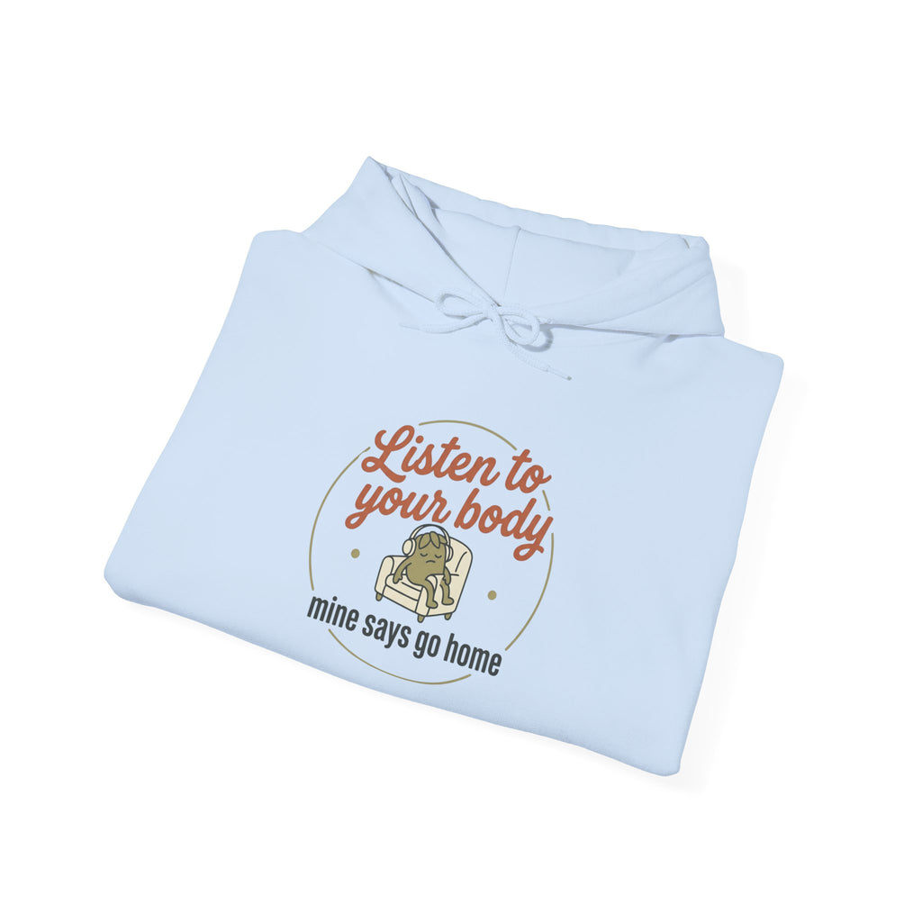 Listen to Your Body Unisex Heavy Blend™ Hooded Sweatshirt