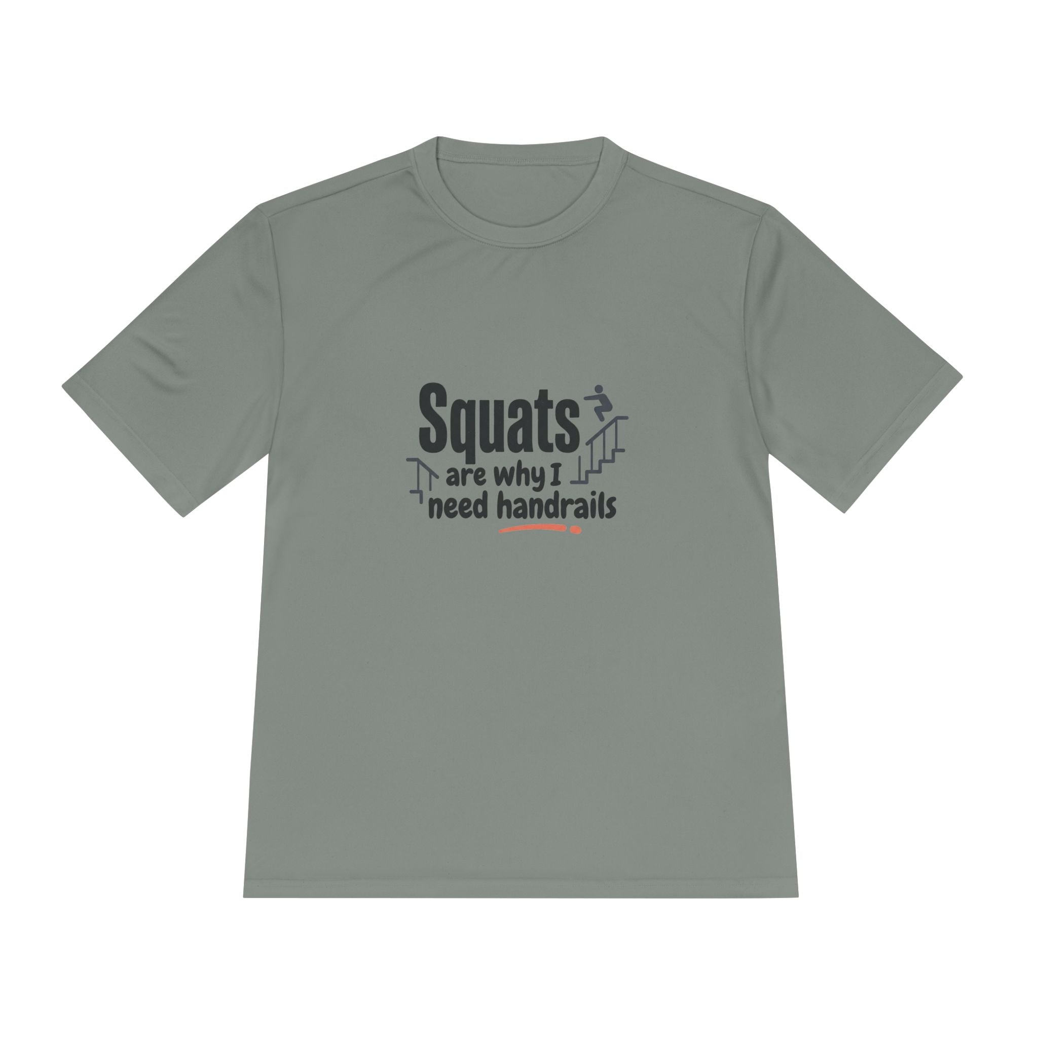 Squats are Why I Need Handrails Unisex Moisture Wicking Tee