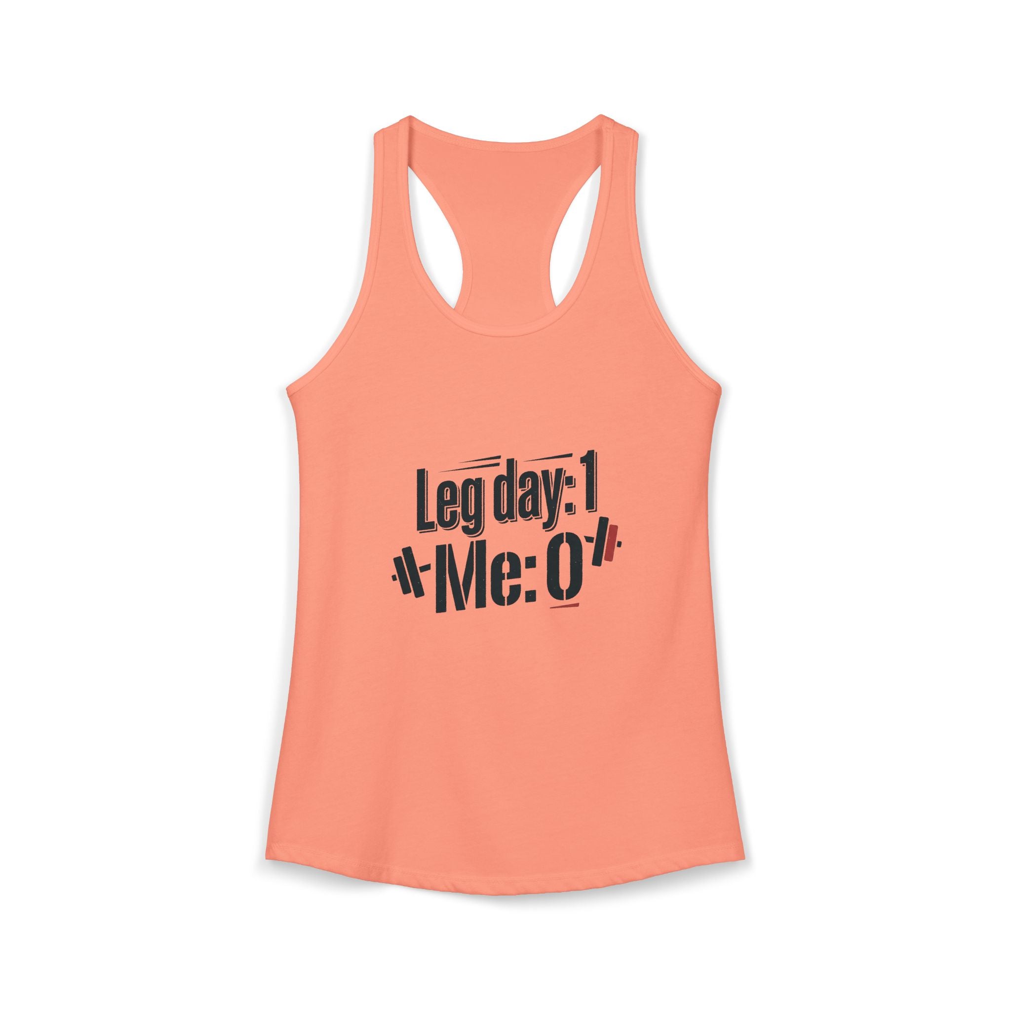 Leg Day Women's Ideal Racerback Tank