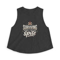 Surviving Purely Out of Spite Women's Crop Top