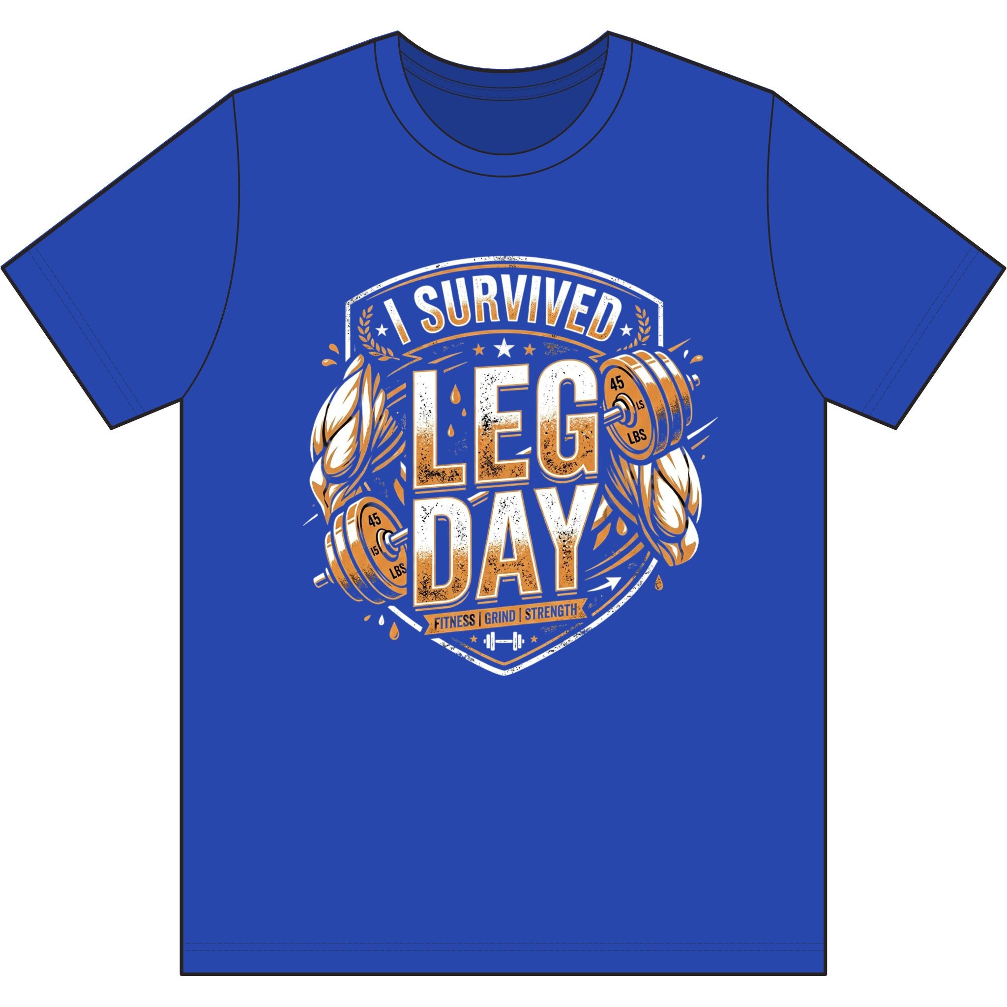I Survived Leg Day Dri-Power 100% Polyester T-Shirt