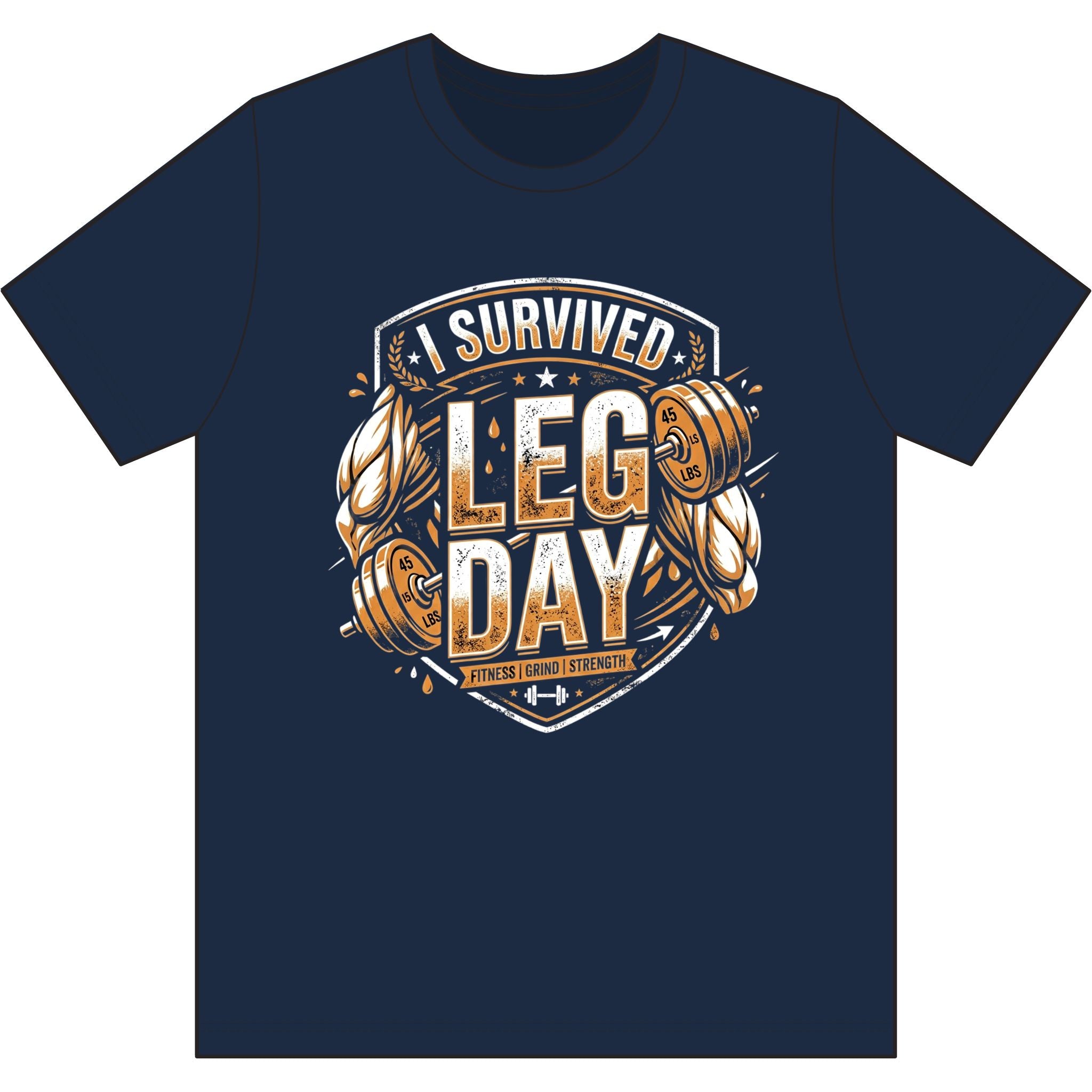 I Survived Leg Day Dri-Power 100% Polyester T-Shirt