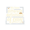 We Have Different Definitions of Easy Kiss-Cut Stickers