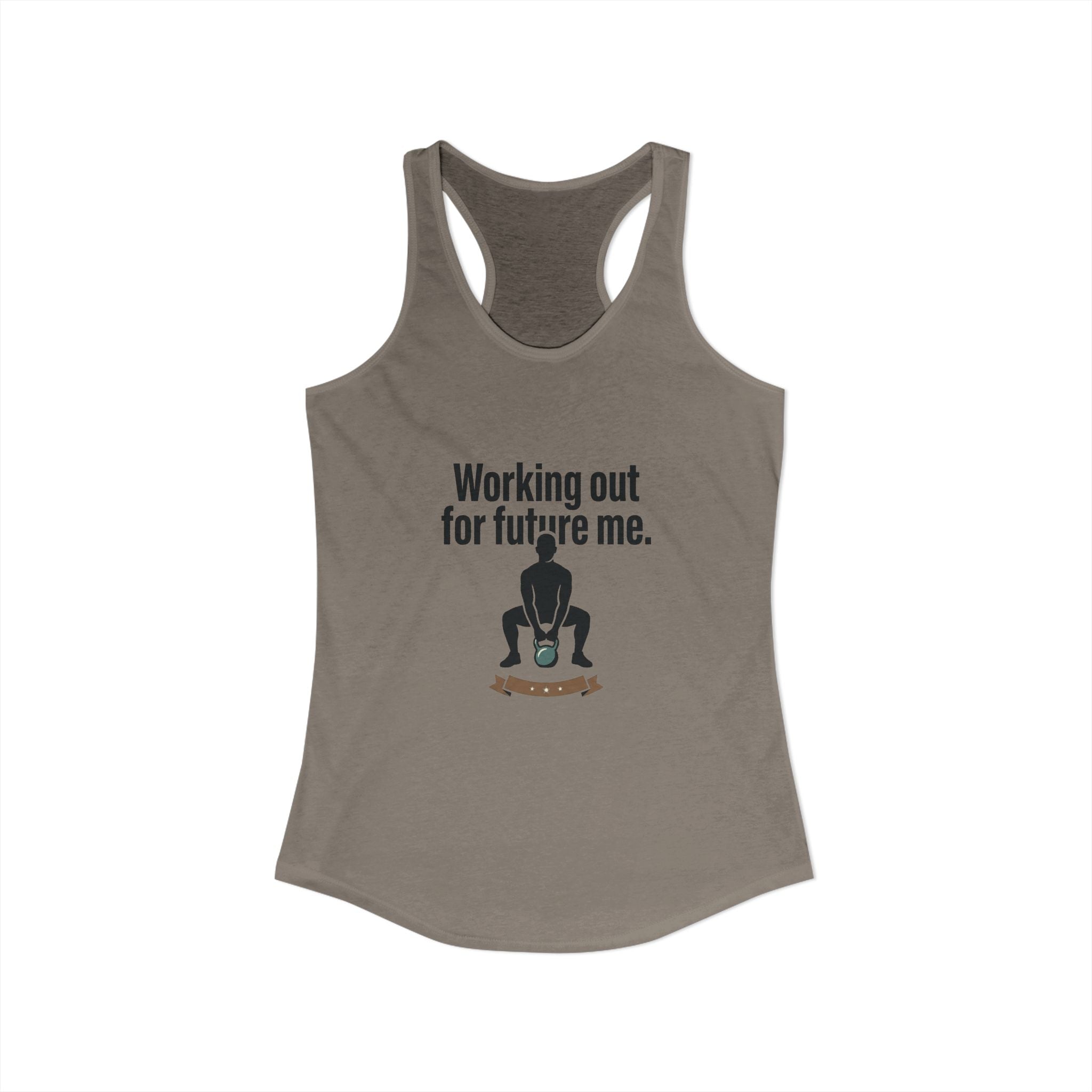 Working Out For Future Me Women's Ideal Racerback Tank