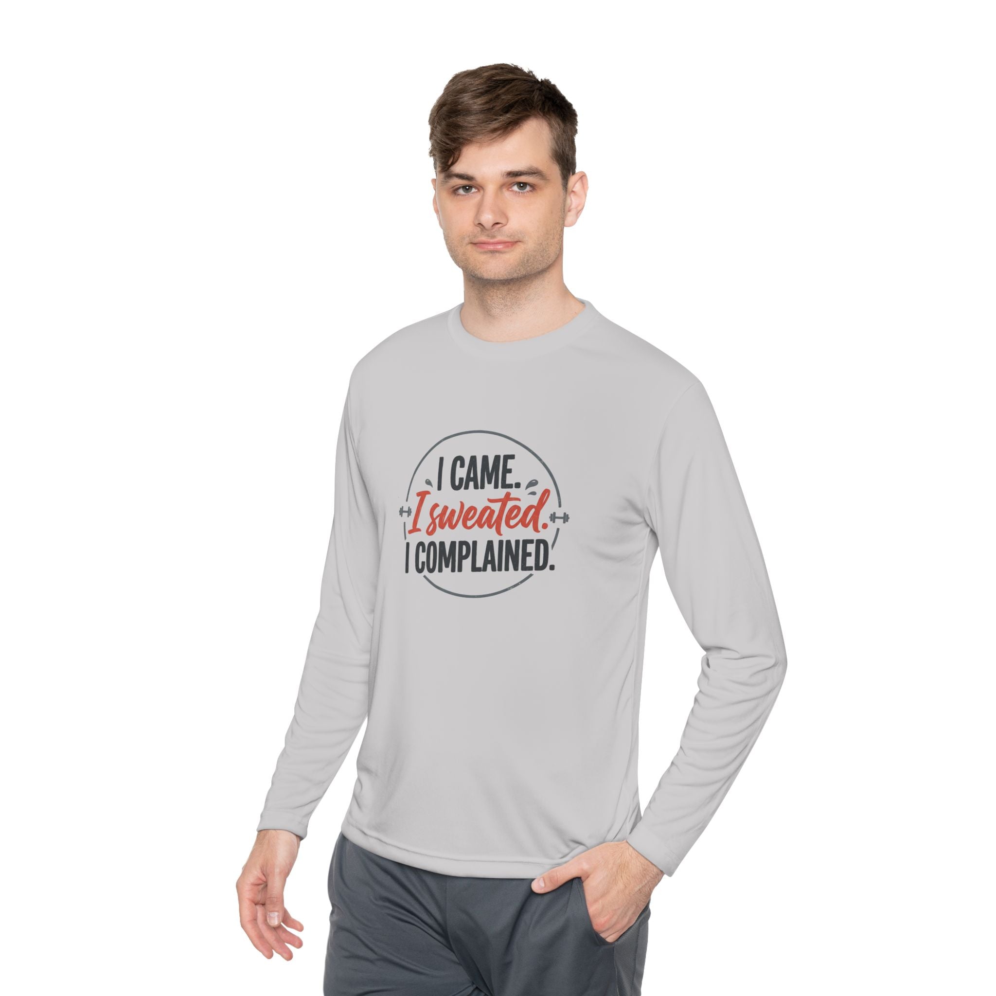 I Came I Sweated I Complained Unisex Lightweight Long Sleeve Tee