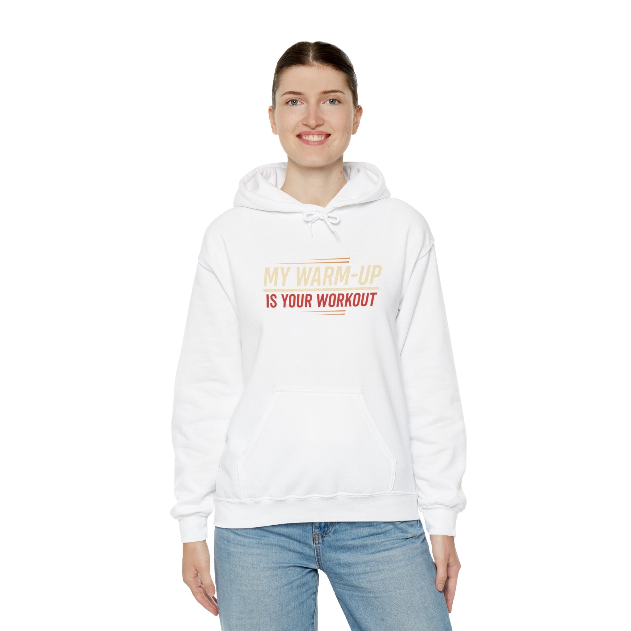 My Warm-Up is Your Workout Unisex Heavy Blend™ Hooded Sweatshirt