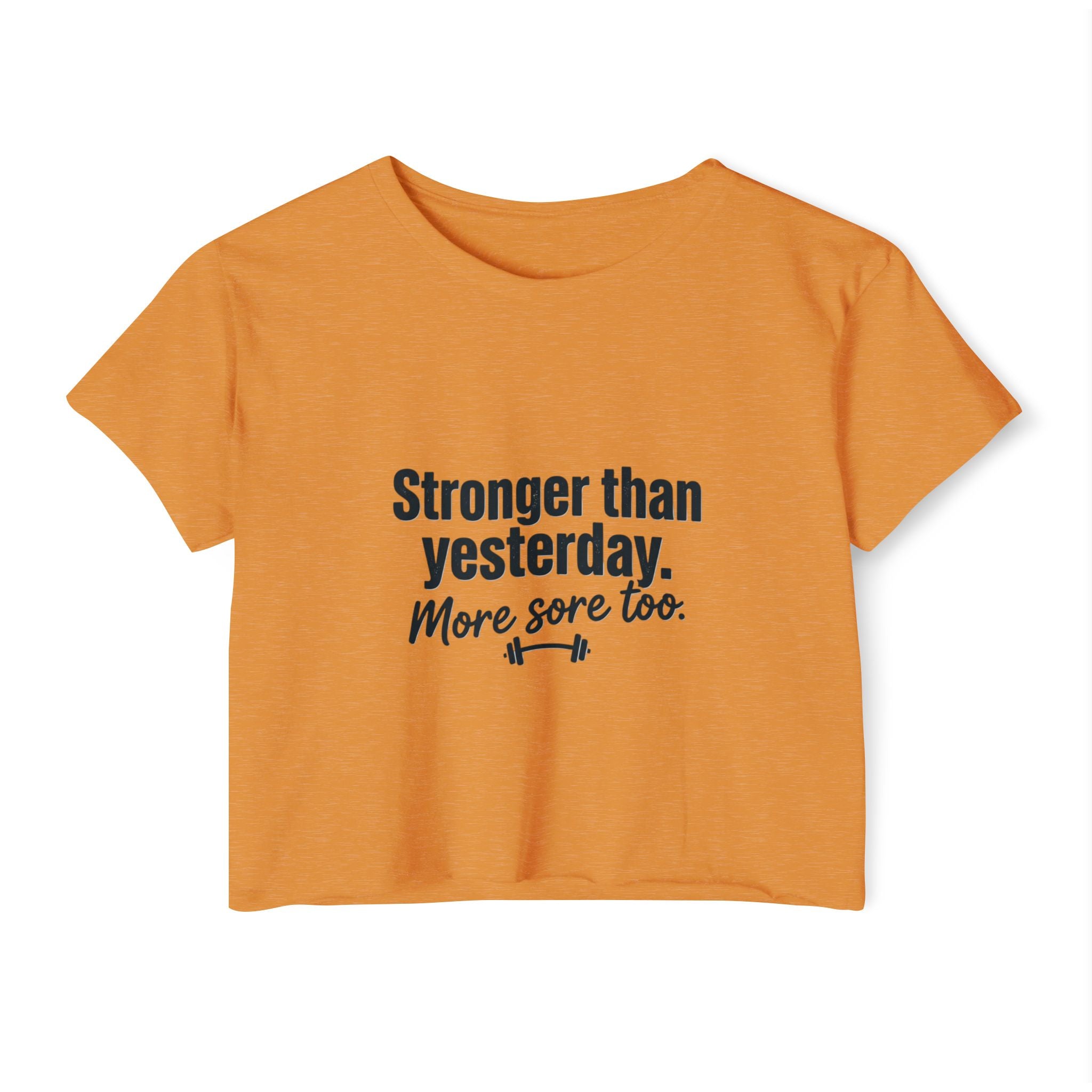 Stronger Than Yesterday Women's Festival Crop Top