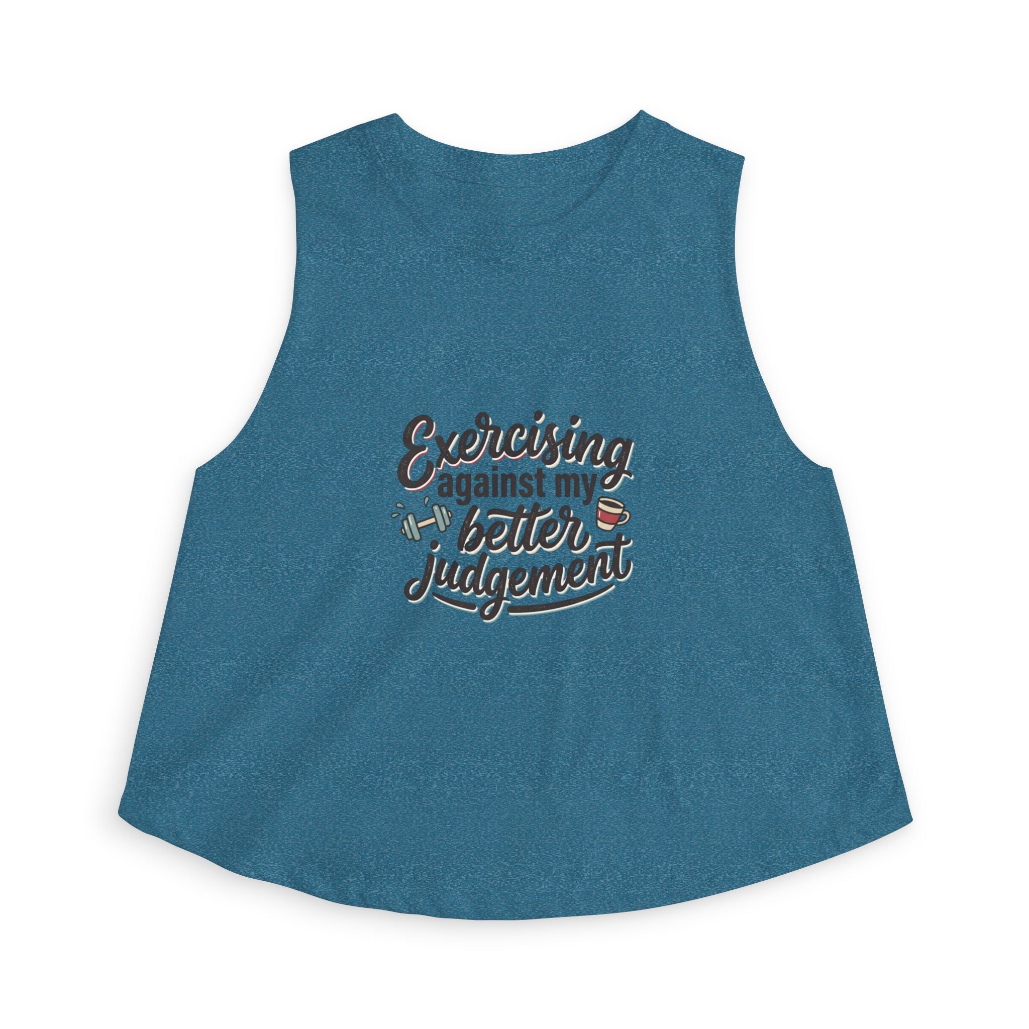 Exercising Against My Better Judgement Women's Crop Top