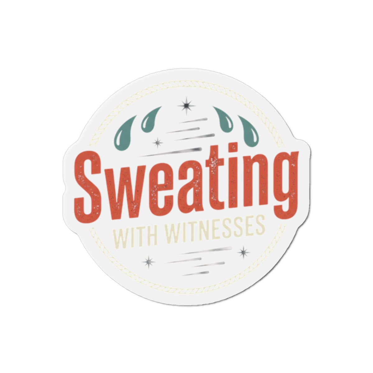 Sweating with Witnesses Die-Cut Magnets