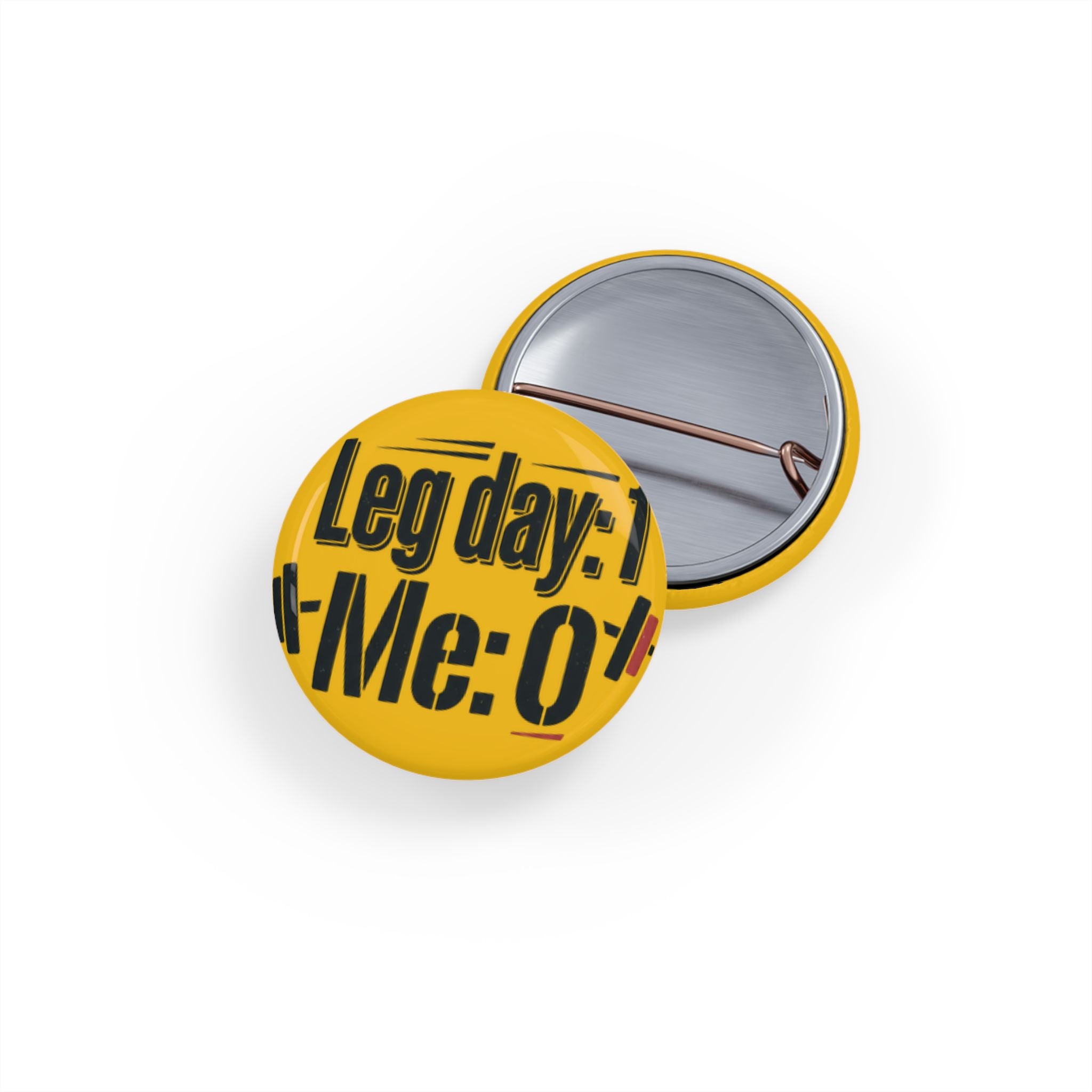Leg Day Round Pins
