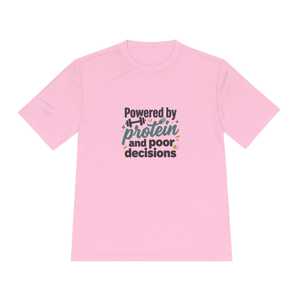 Powered by Protein and Poor Decisions Unisex Moisture Wicking Tee