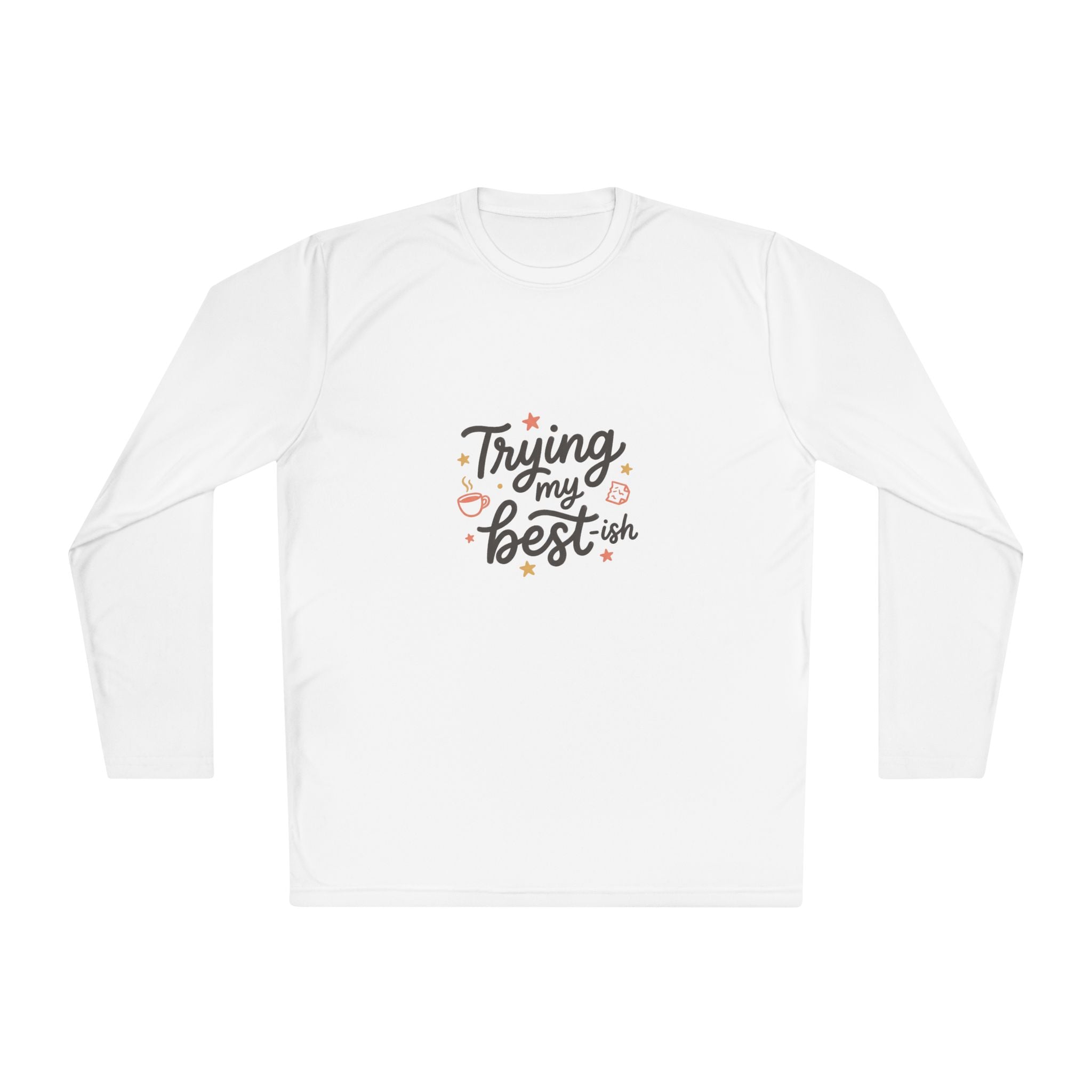 Trying My Best-ish Unisex Lightweight Long Sleeve Tee