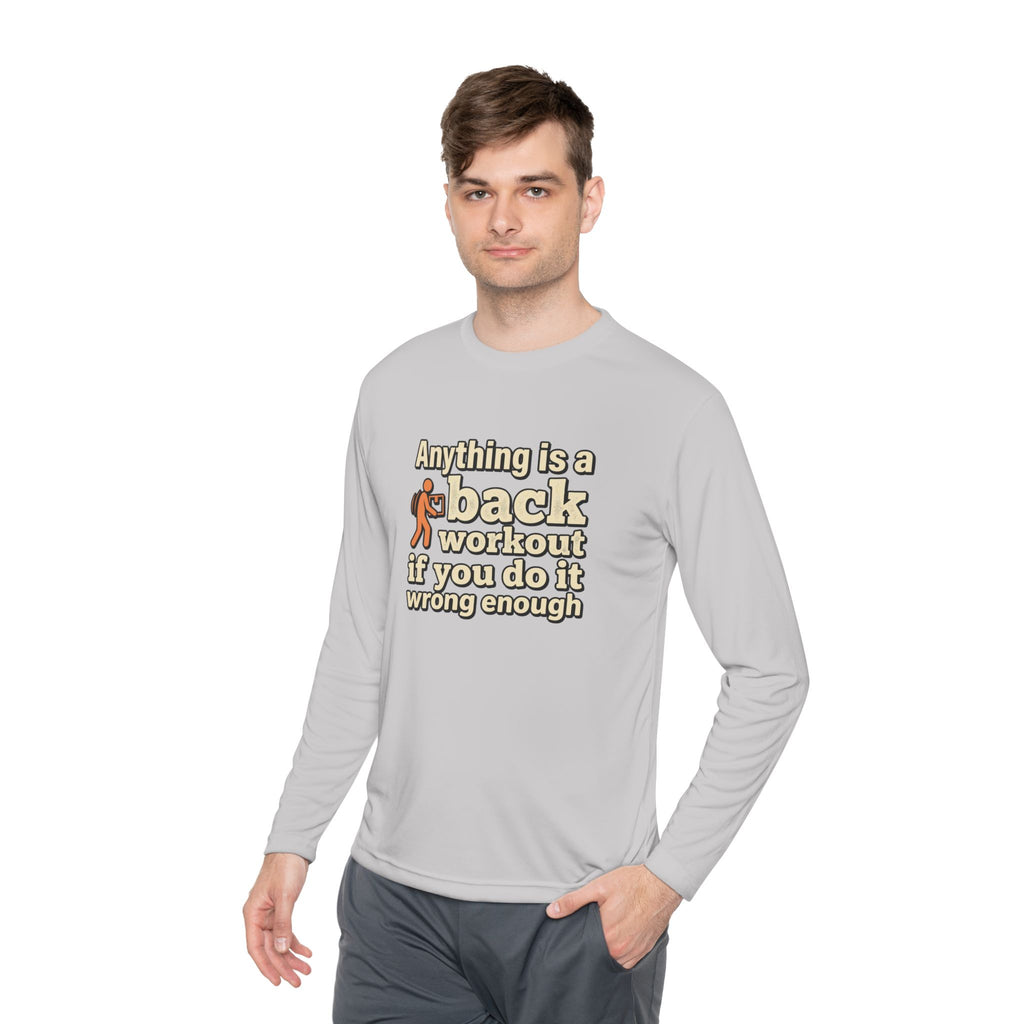 Anything is a Back Workout Unisex Lightweight Long Sleeve Tee