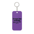 Stronger Than Yesterday More Sore Too Double-Sided Keychain Charm