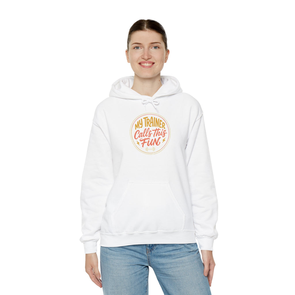 My Trainer Calls This Fun Unisex Heavy Blend™ Hooded Sweatshirt