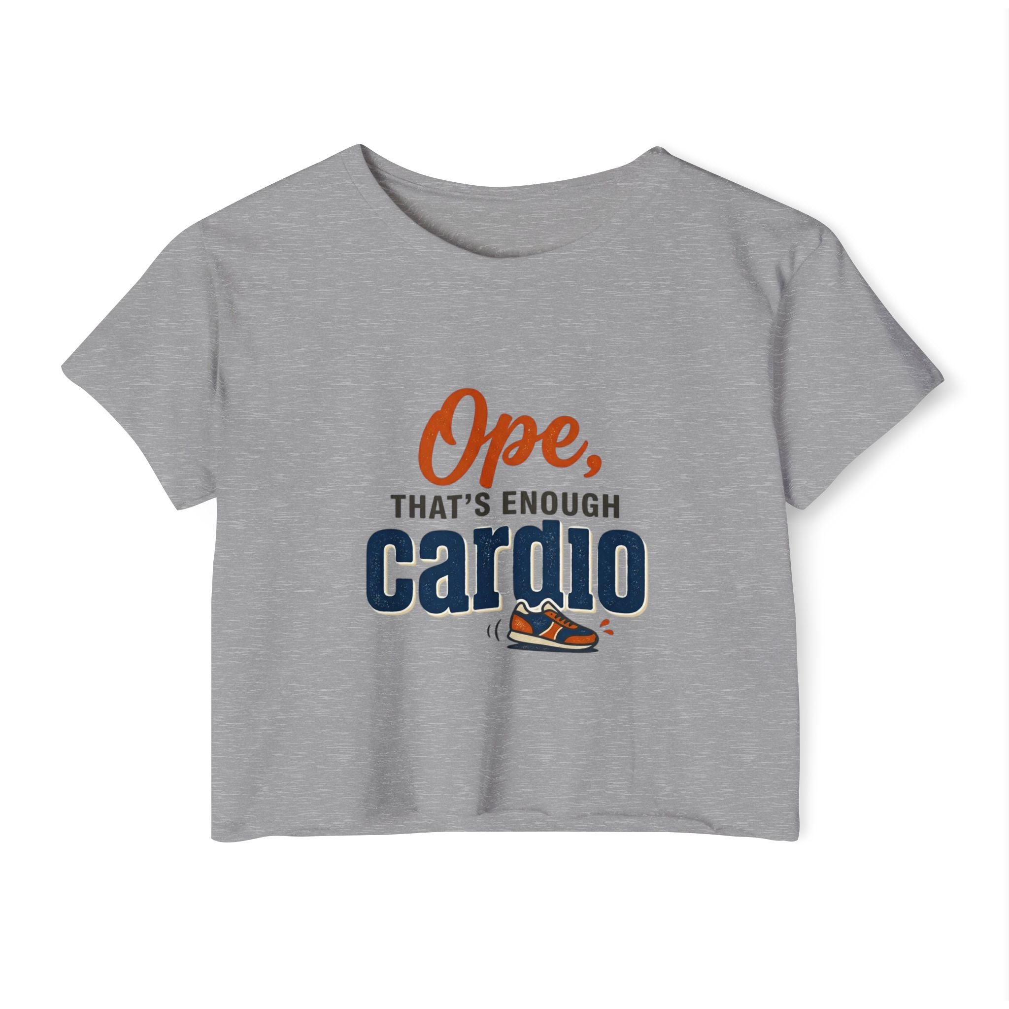 Ope, That's Enough Cardio Women's Festival Crop Top