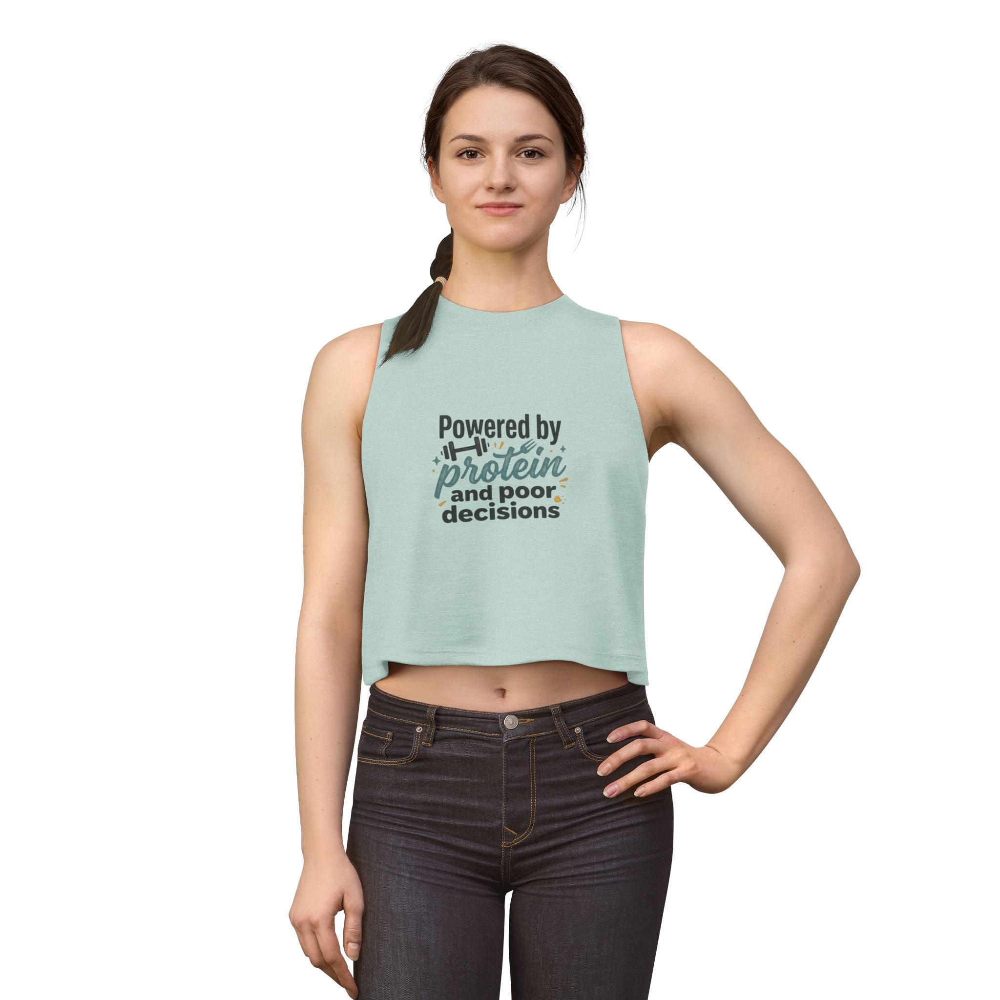 Powered by Protein and Poor Decisions Women's Crop Top