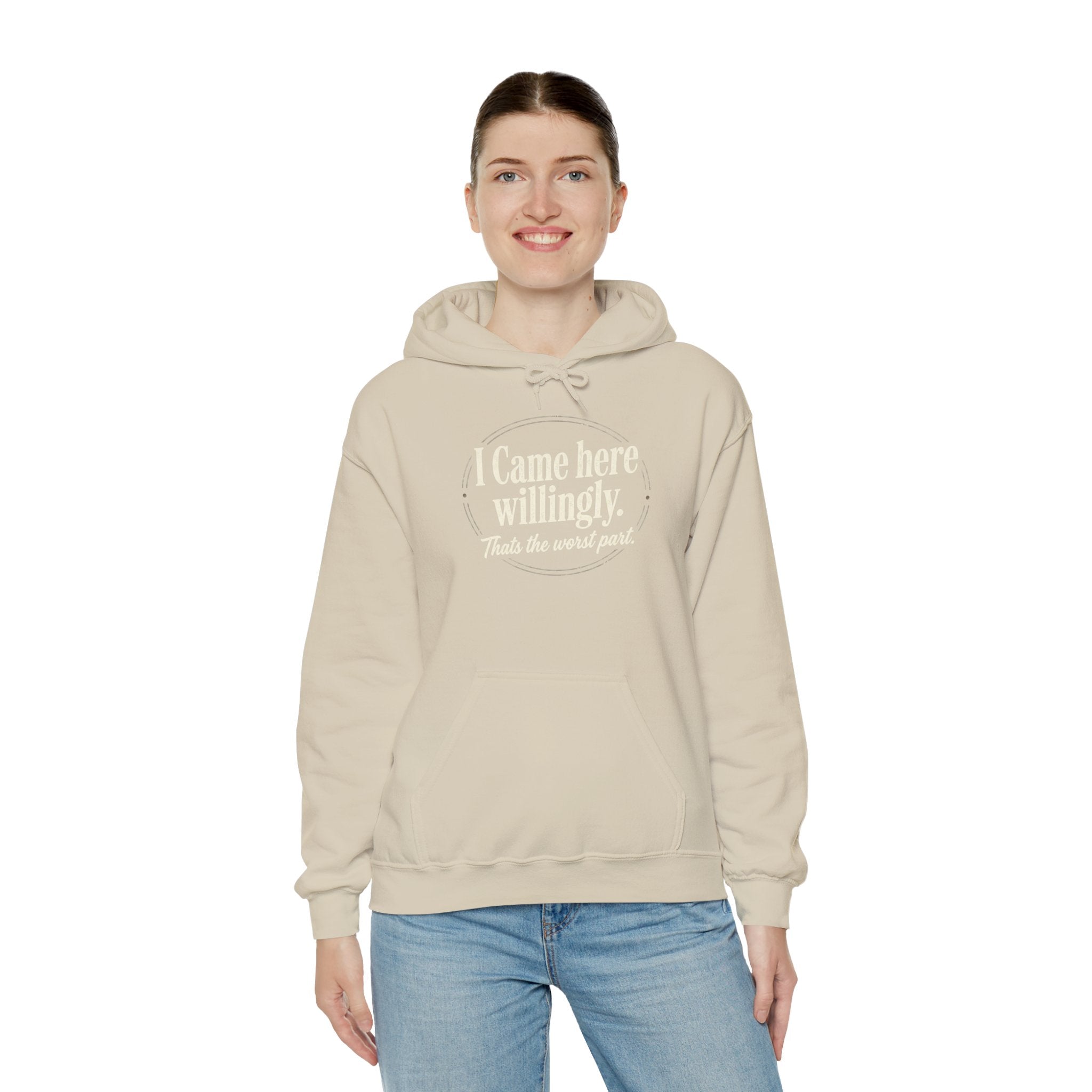 I Came Here Willingly Unisex Heavy Blend™ Hooded Sweatshirt
