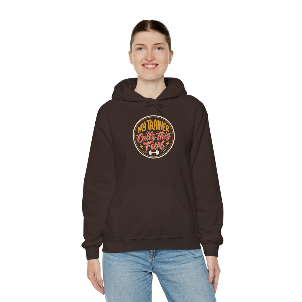 My Trainer Calls This Fun Unisex Heavy Blend™ Hooded Sweatshirt
