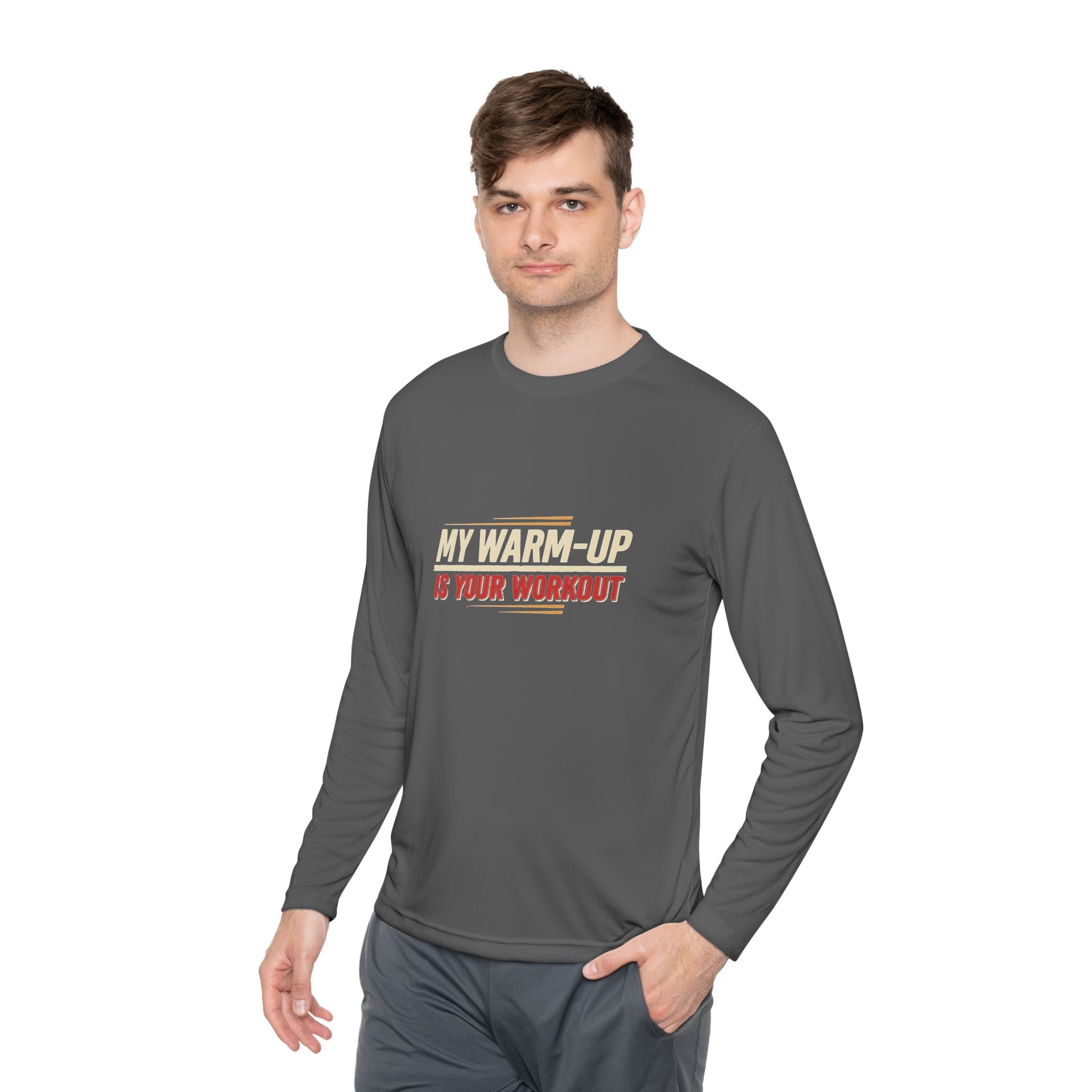 My Warm-Up is Your Workout Unisex Lightweight Long Sleeve Tee