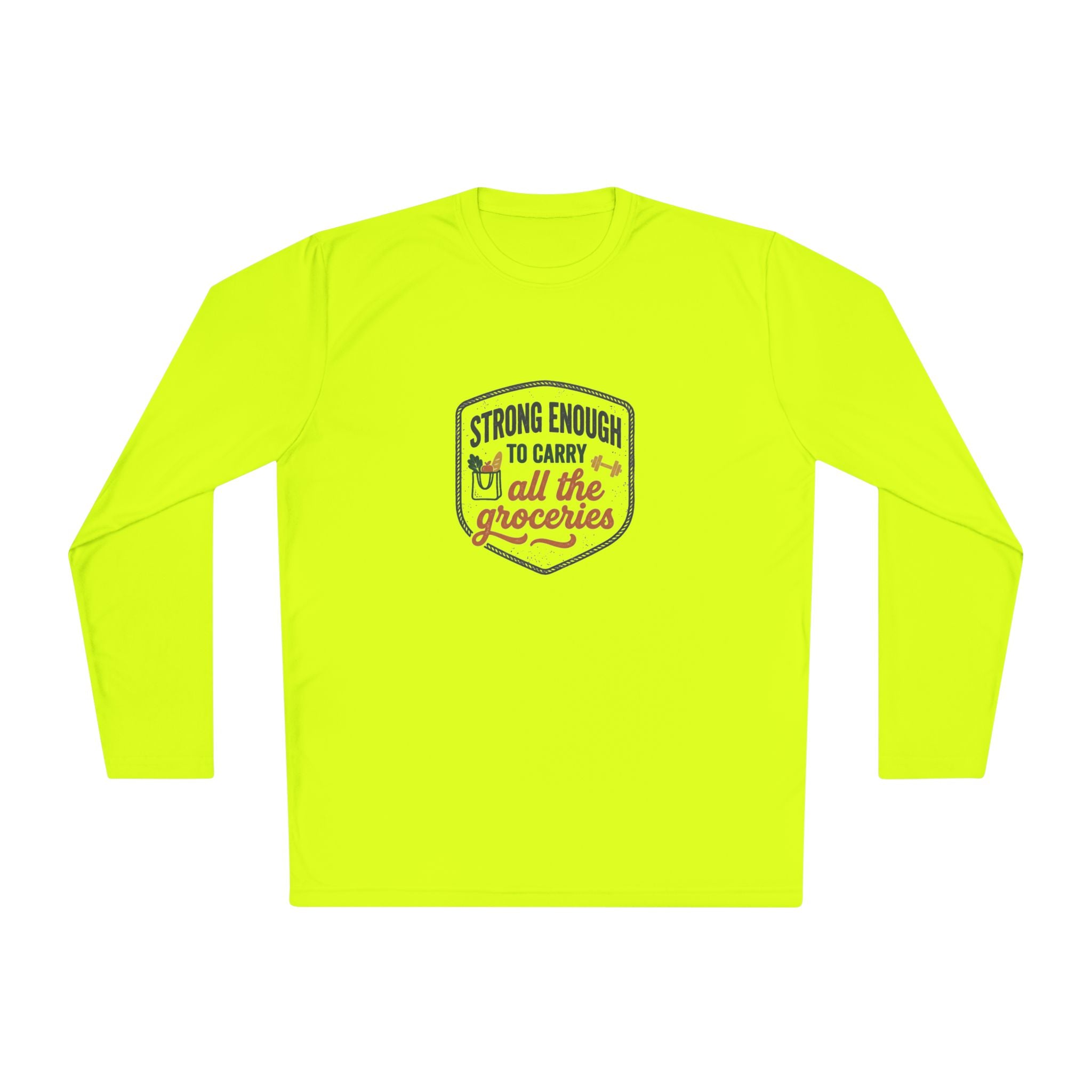 Strong Enough to Carry All the Groceries Unisex Lightweight Long Sleeve Tee