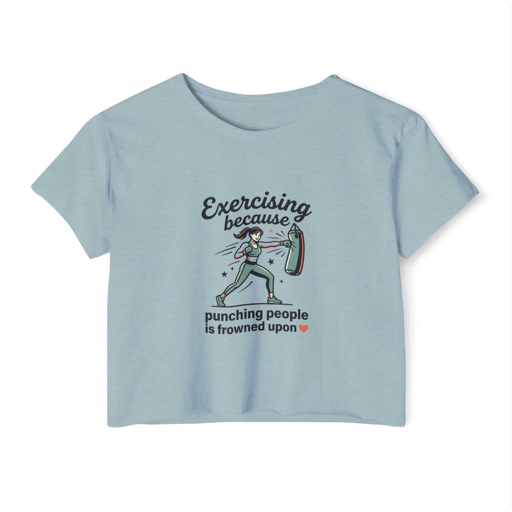 Exercising Because Punching People is Frowned Upon Women's Festival Crop Top
