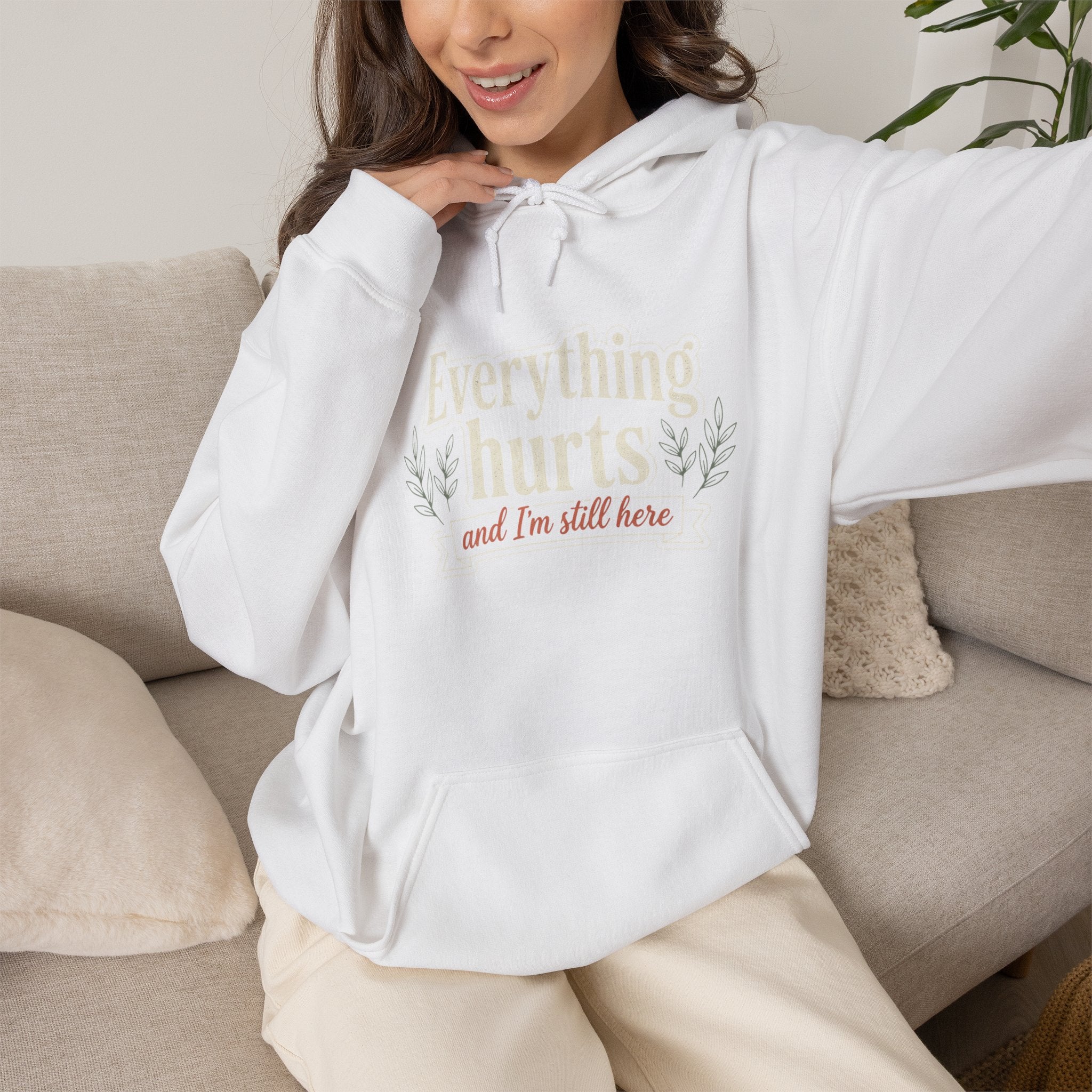 Everything Hurts and I'm Still Here Unisex Heavy Blend™ Hooded Sweatshirt
