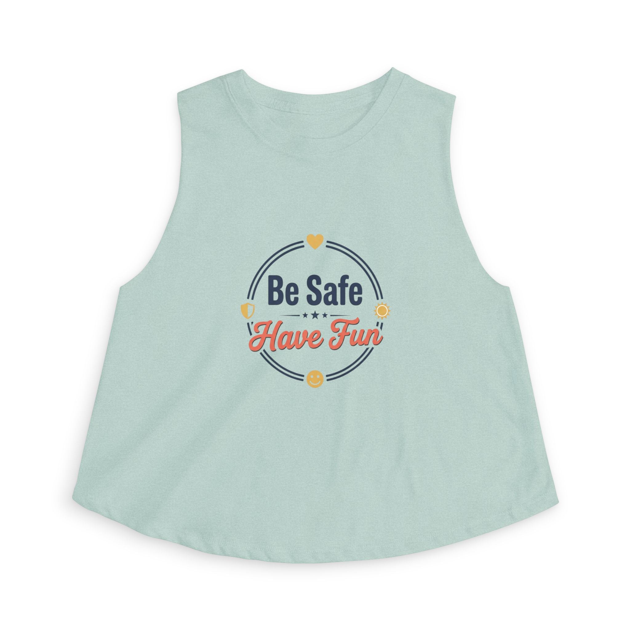 Be Safe Have Fun Women's Crop Top