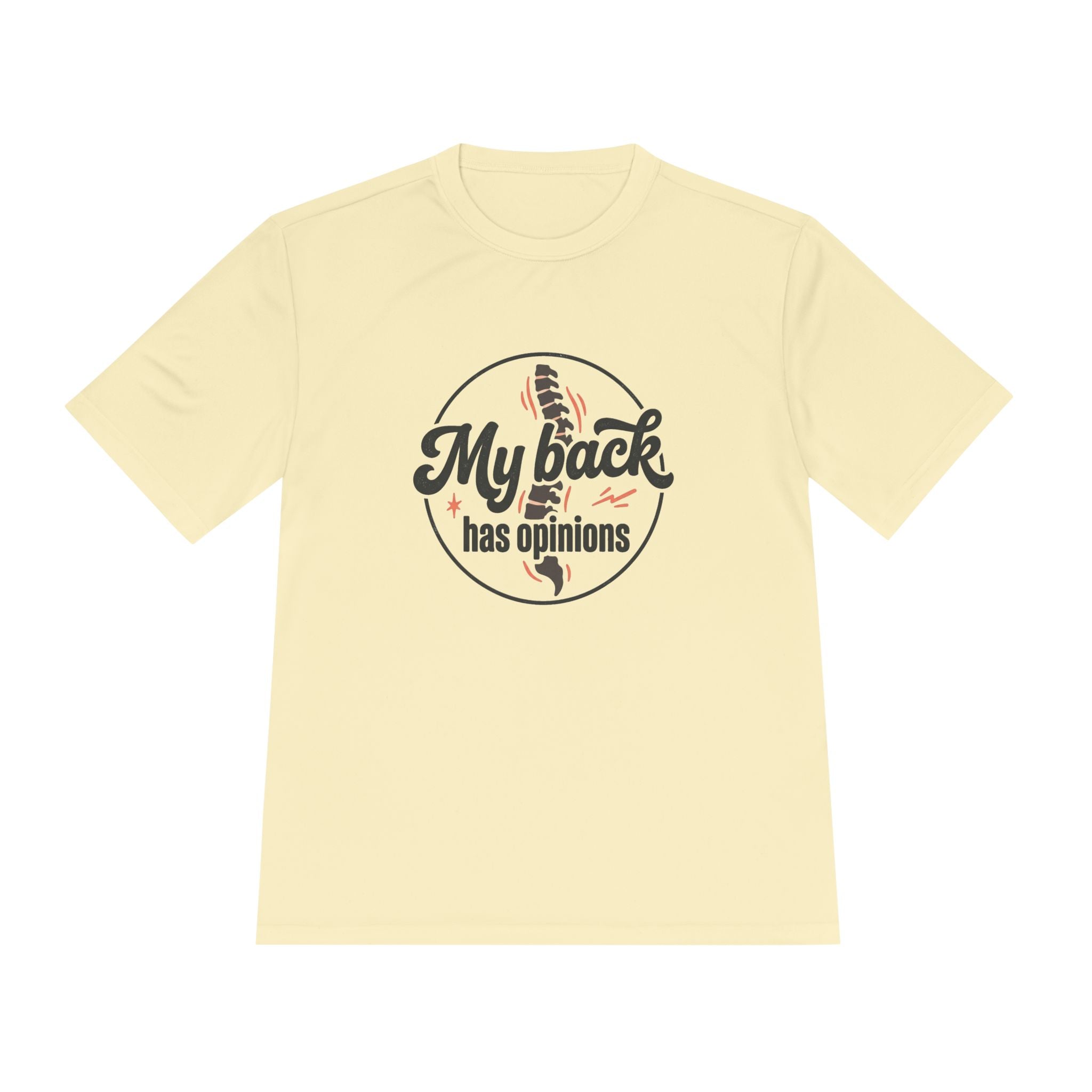 My Back Has Opinions Unisex Moisture Wicking Tee
