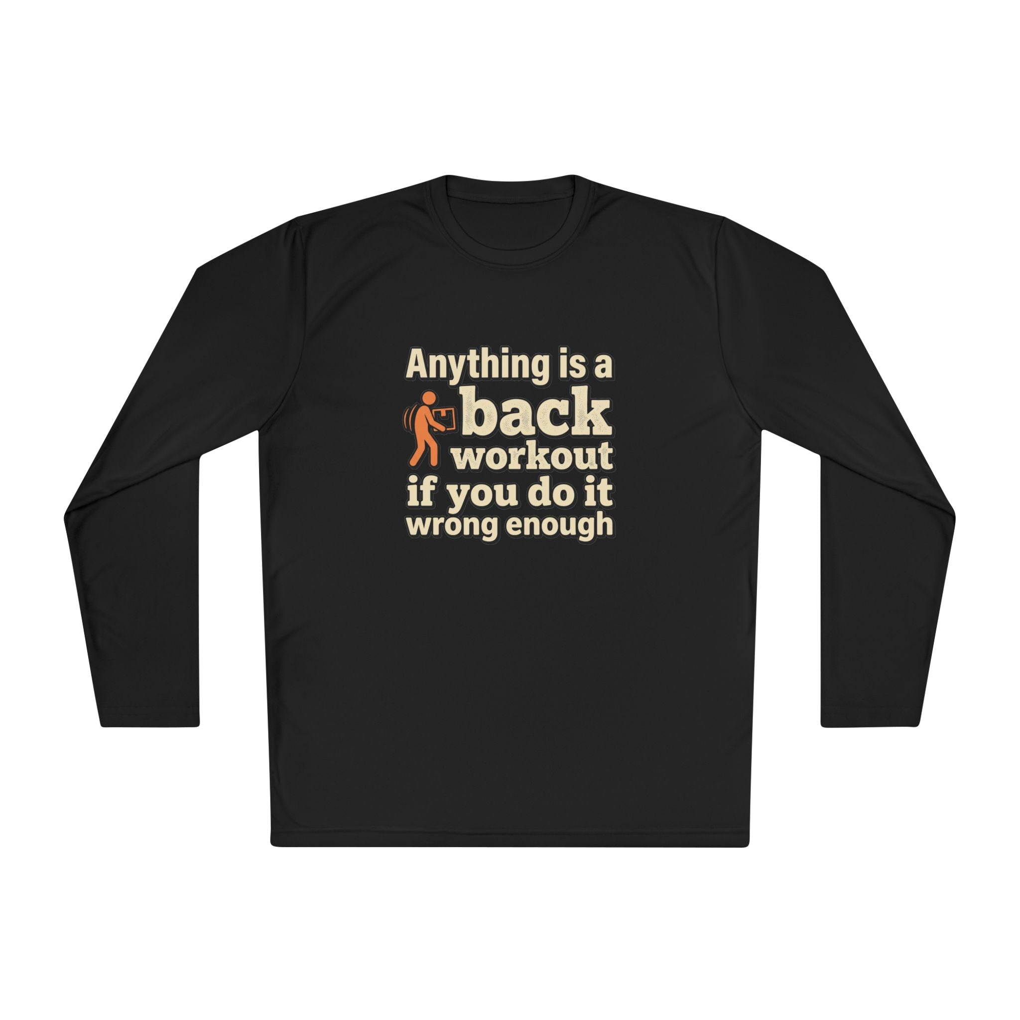 Anything is a Back Workout Unisex Lightweight Long Sleeve Tee