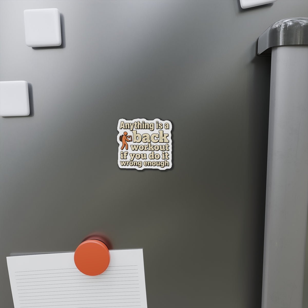 Anything is a Back Workout Die-Cut Magnets