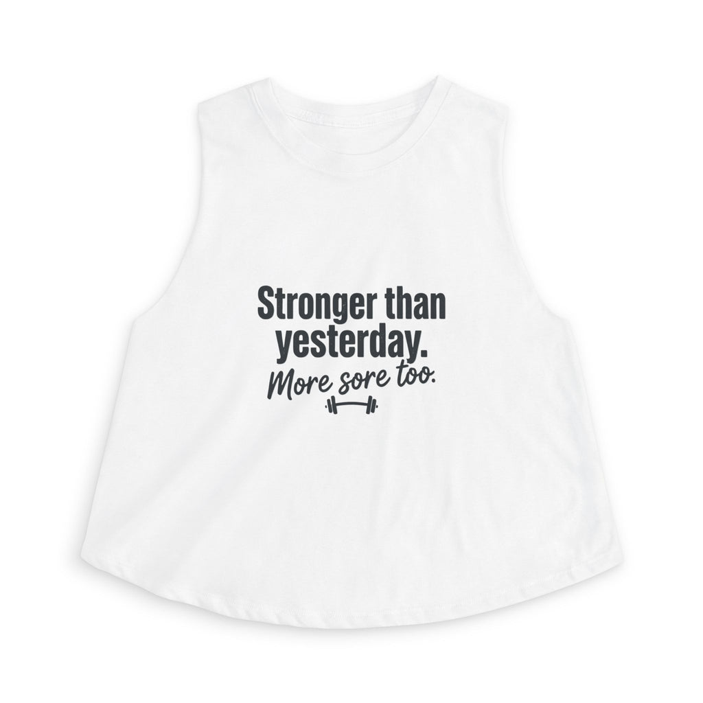 Stronger Than Yesterday Women's Crop Top