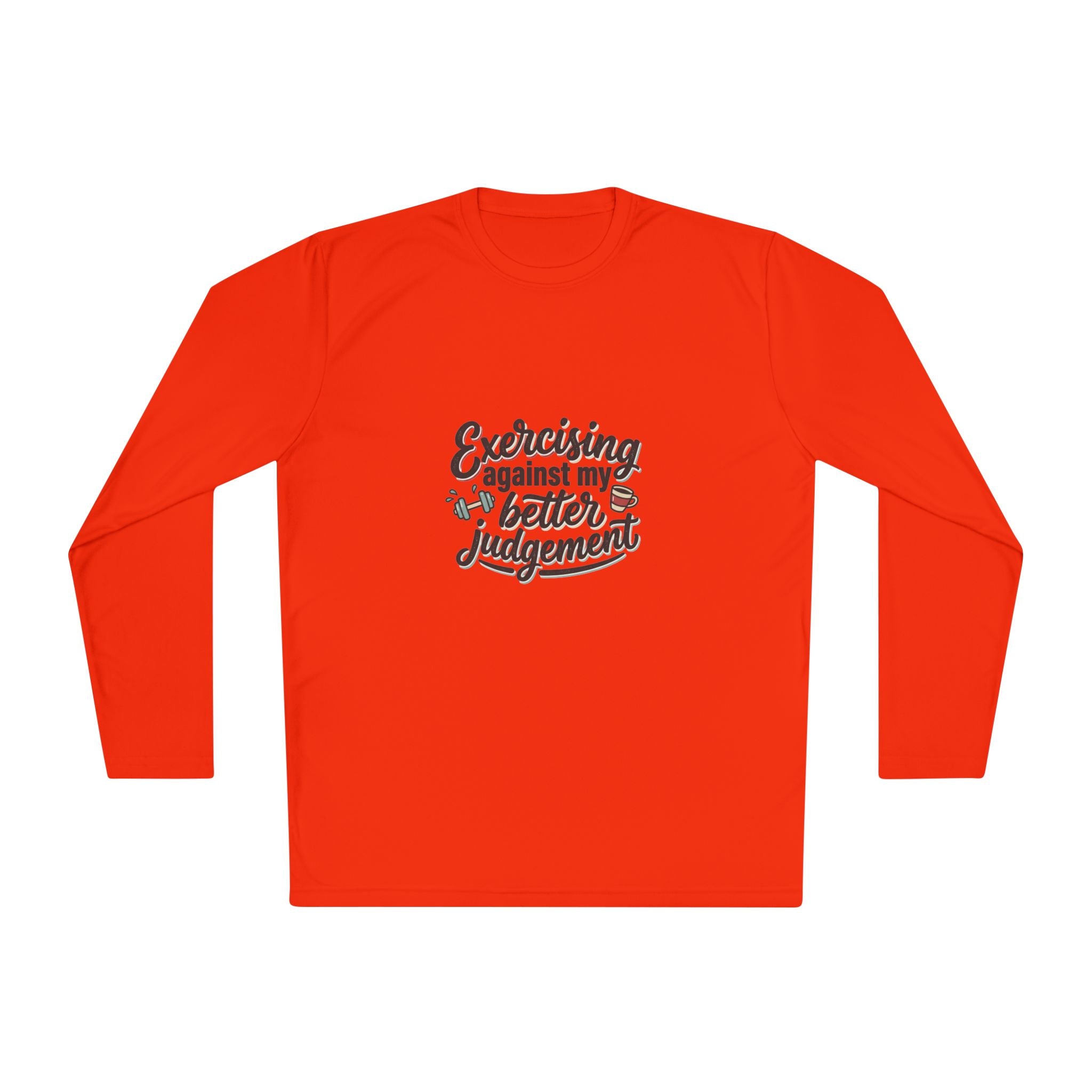 Exercising Against My Better Judgement Unisex Lightweight Long Sleeve Tee