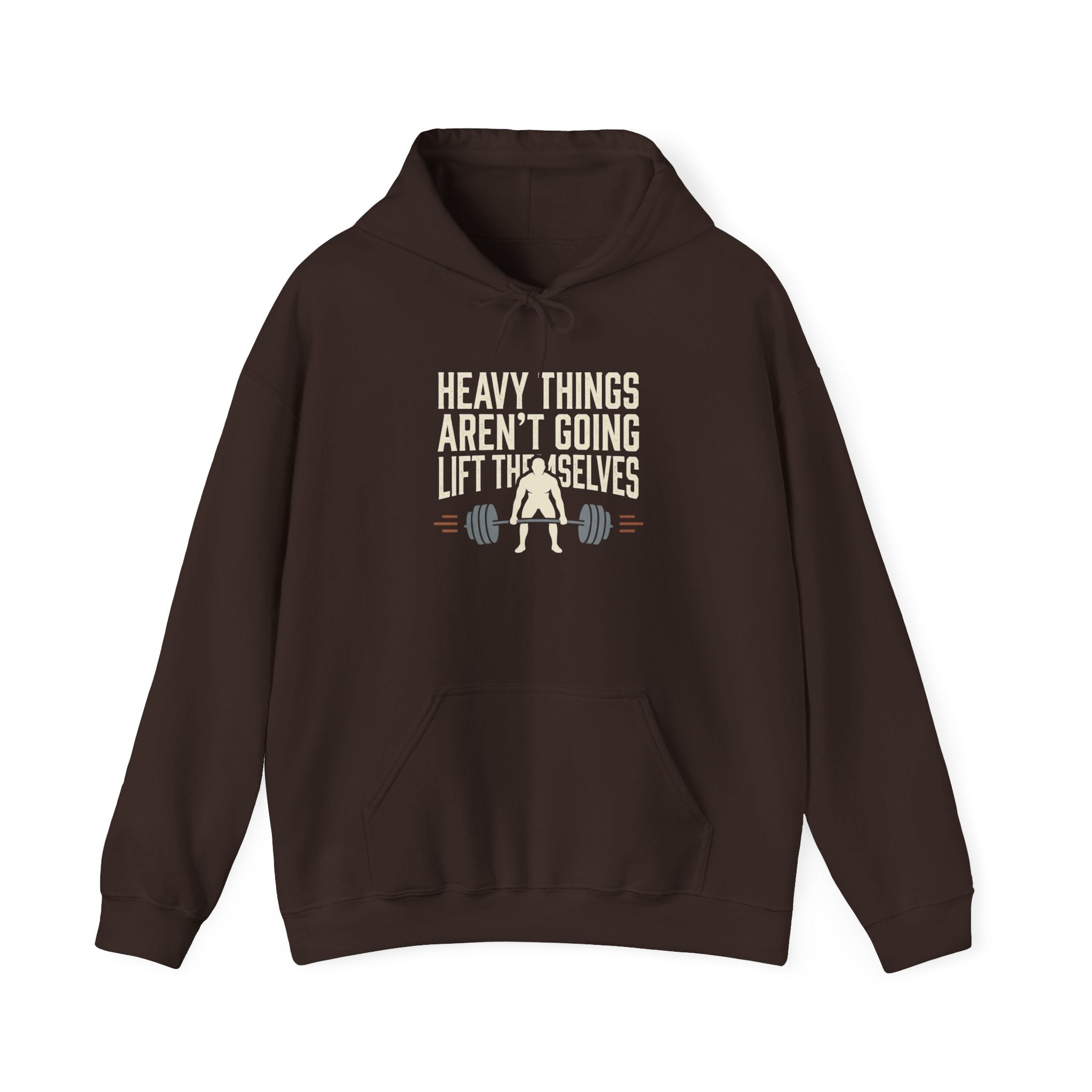 Heavy Things Aren't Going to Lift Themselves Unisex Heavy Blend™ Hooded Sweatshirt