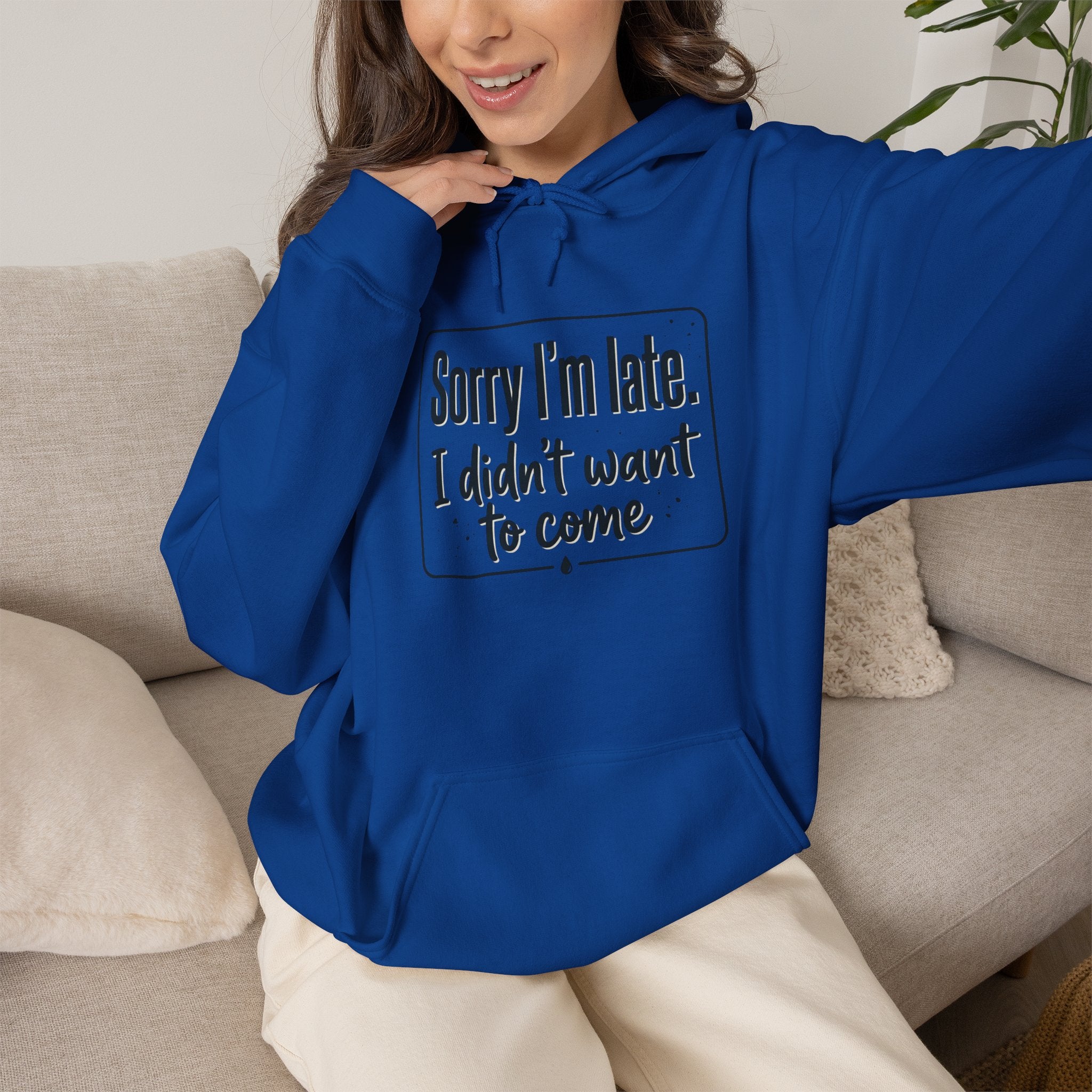 Sorry I'm Late I Didn't Want to Come Unisex Heavy Blend™ Hooded Sweatshirt