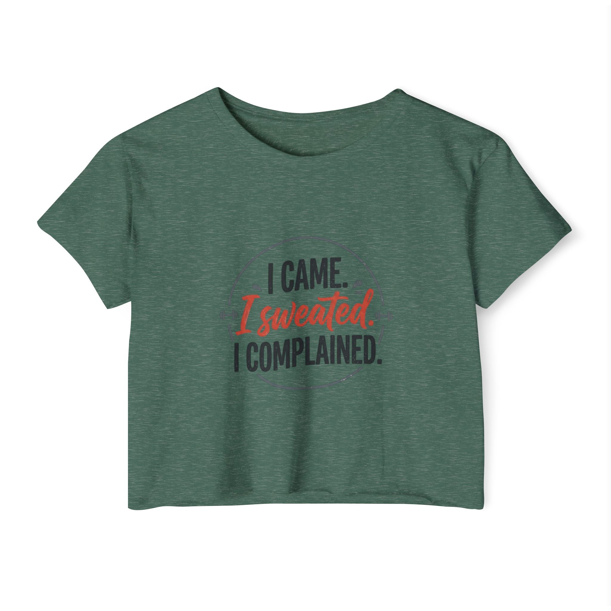 I Came I Sweated I Complained Women's Festival Crop Top