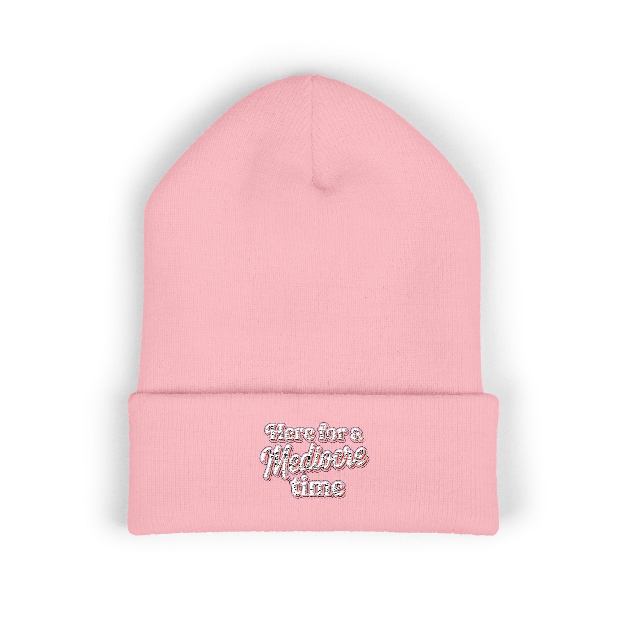 Here for a Mediocre Time Classic Cuffed Beanie (Embroidery)