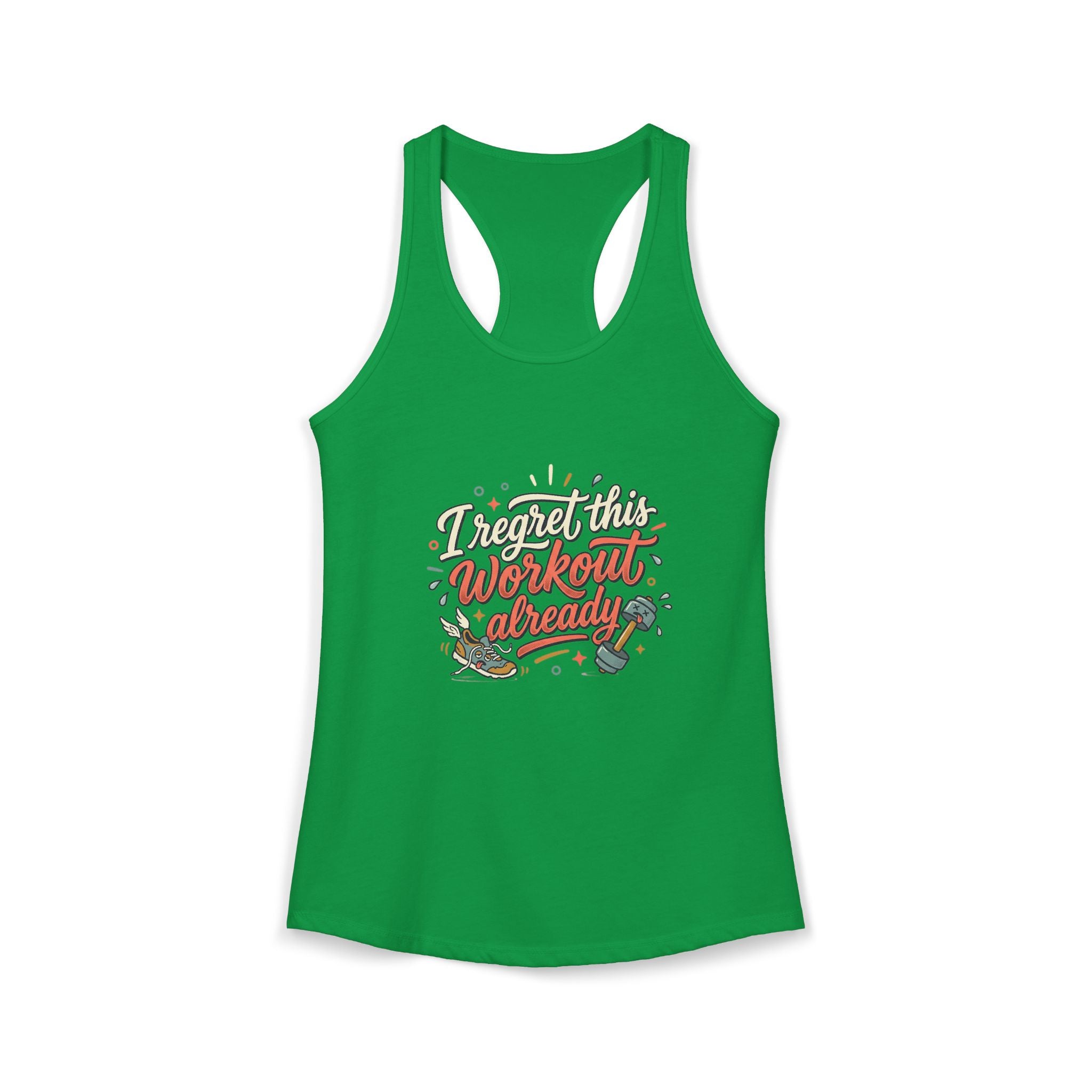 I Regret This Workout Already Women's Ideal Racerback Tank