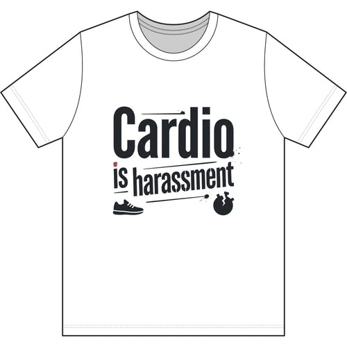 Cardio is Harassment Dri-Power 100% Polyester T-Shirt