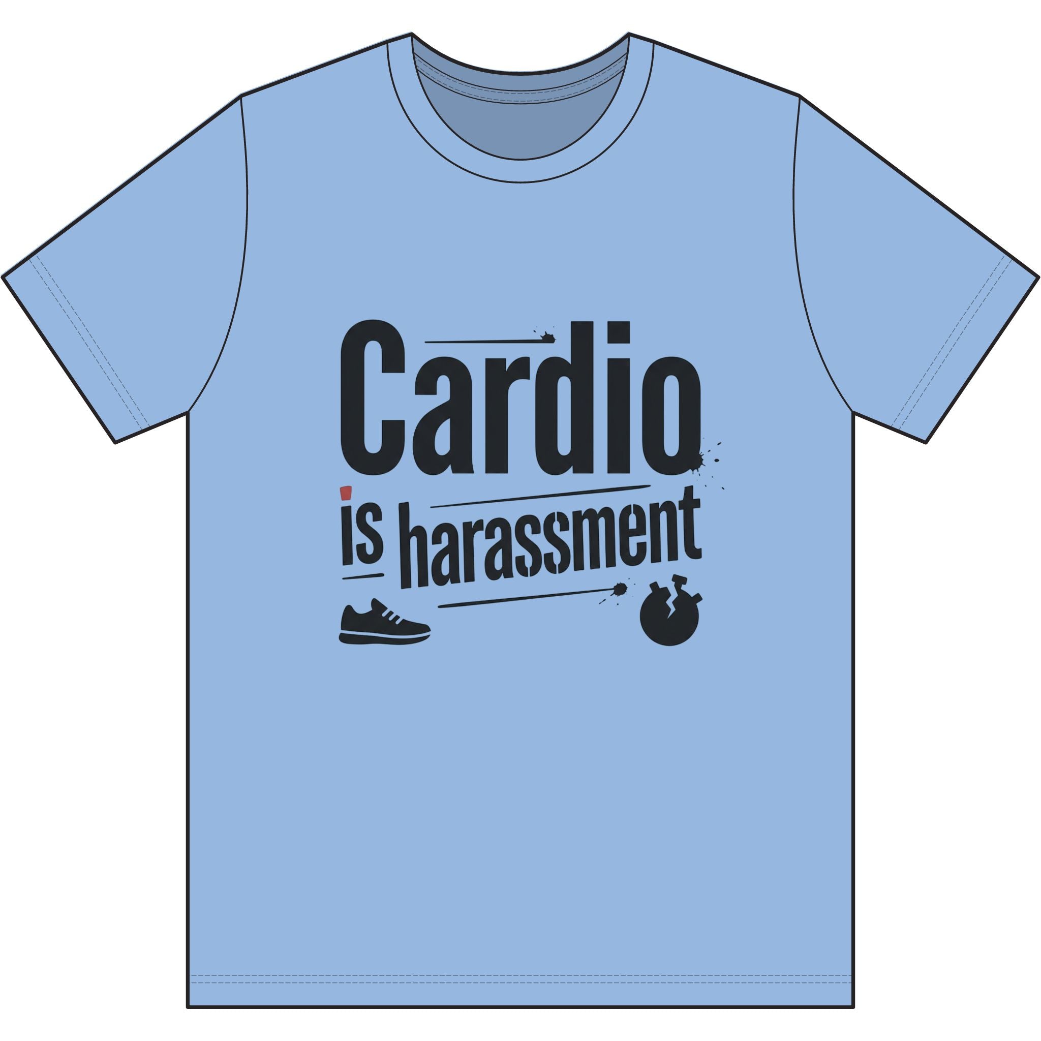 Cardio is Harassment Dri-Power 100% Polyester T-Shirt