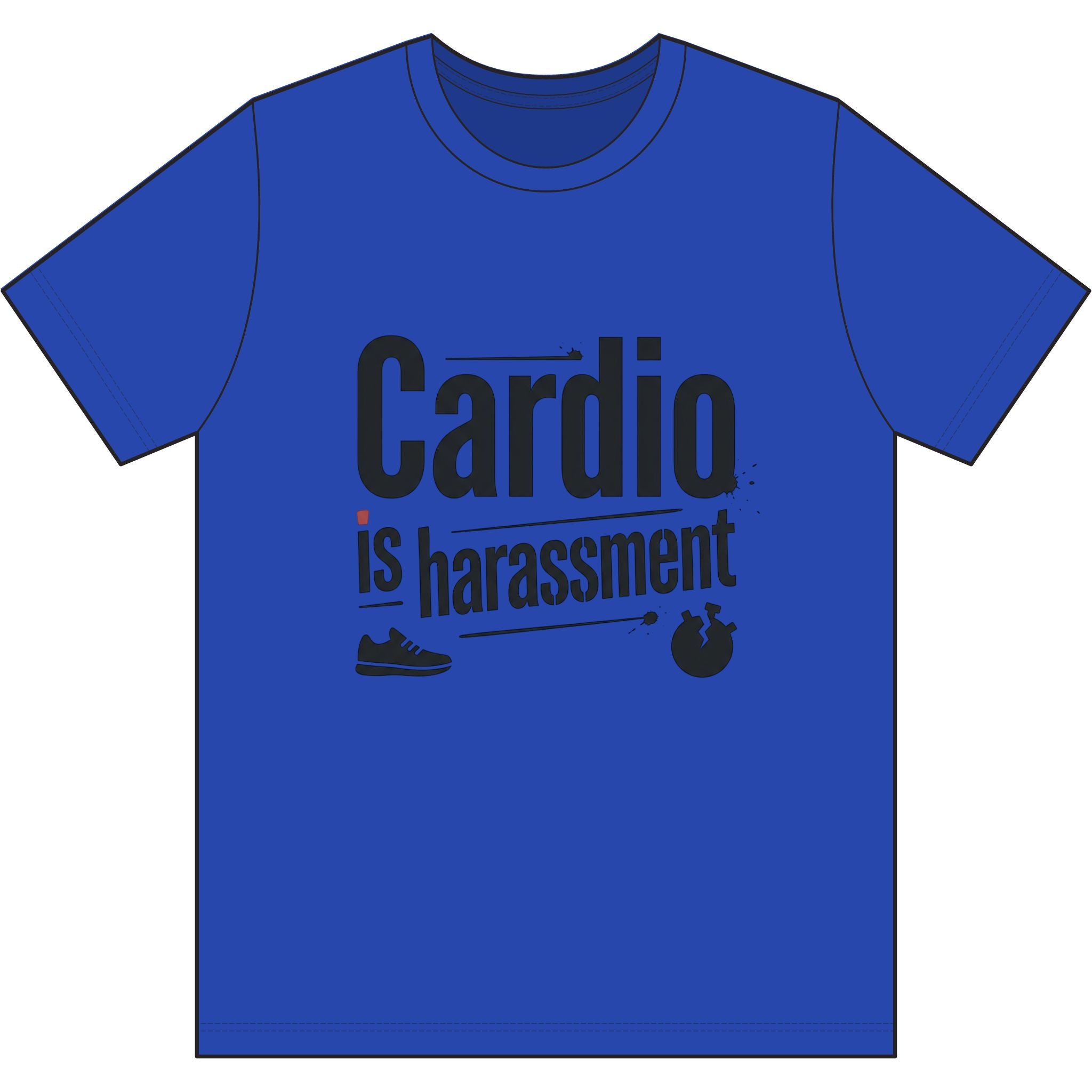 Cardio is Harassment Dri-Power 100% Polyester T-Shirt