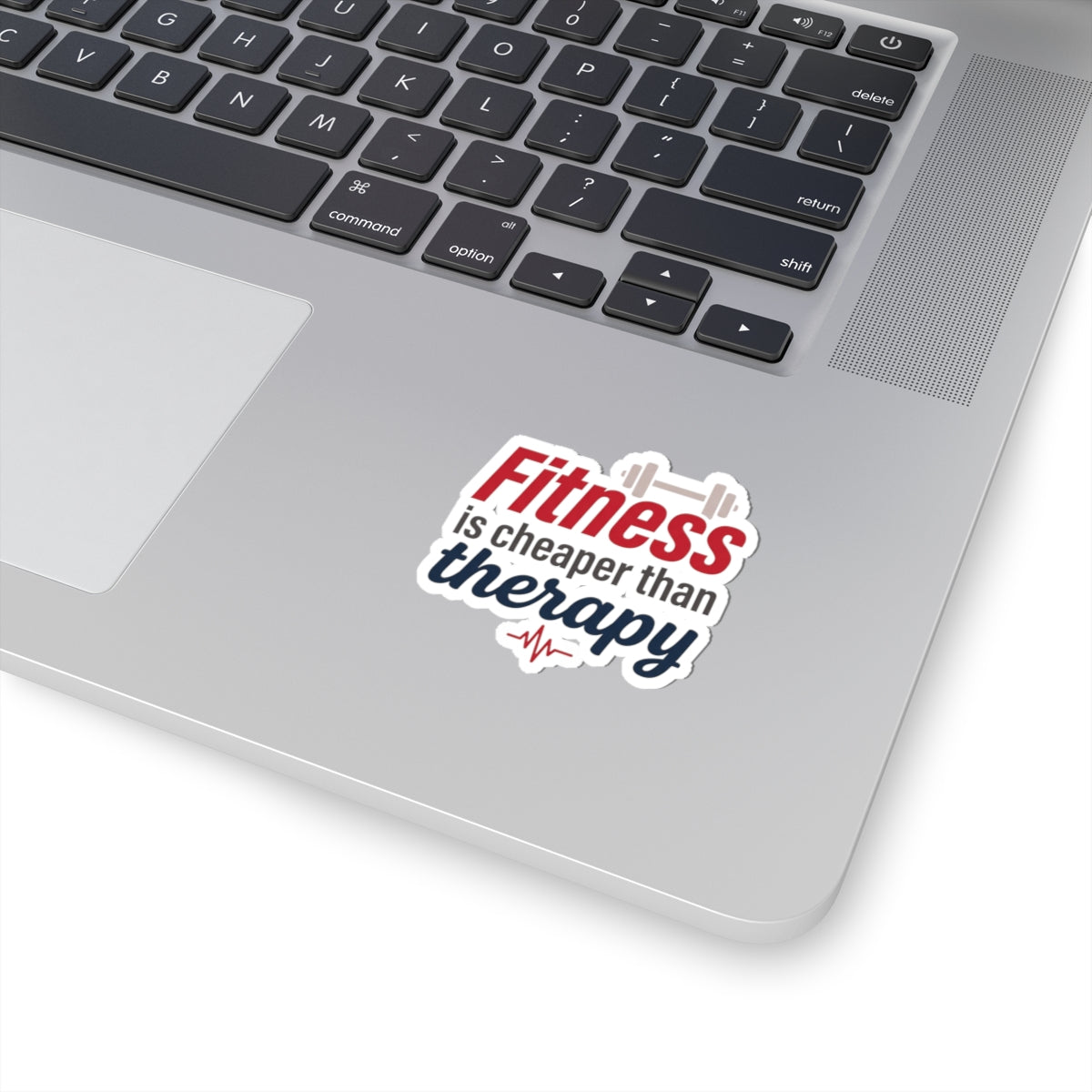 Fitness is Cheaper than Therapy Kiss-Cut Stickers