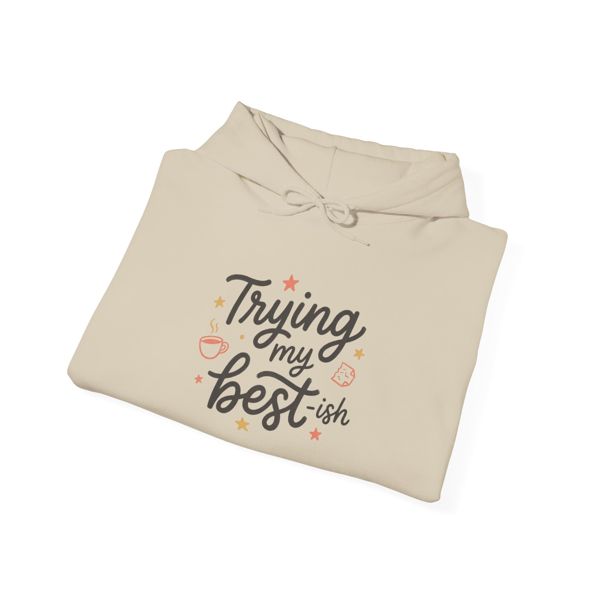 Trying My Best-ish Unisex Heavy Blend™ Hooded Sweatshirt